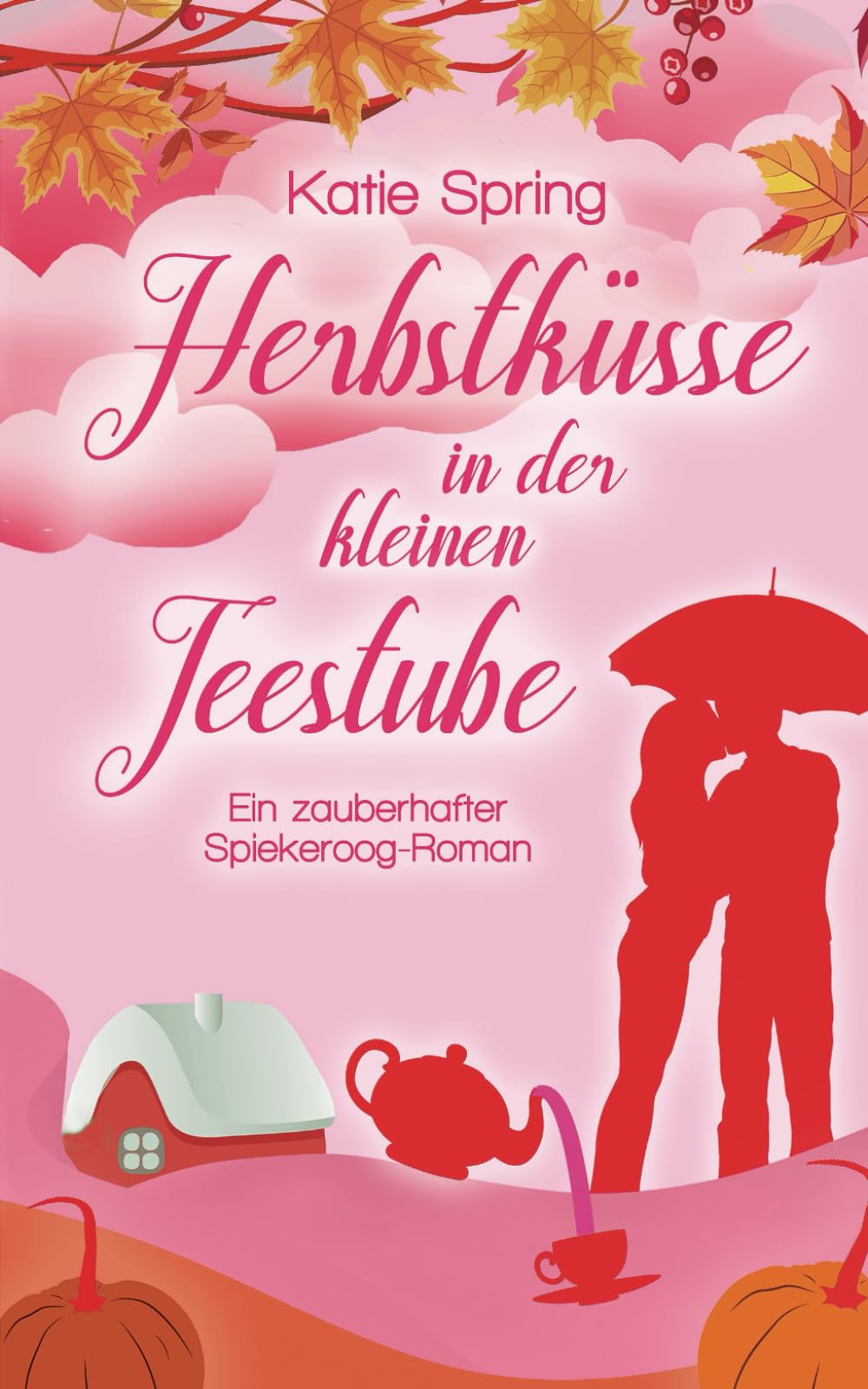 Herbstküsse in der kleinen Teestube: Ein zauberhafter Spiekeroog-Roman Contemporary Romance
