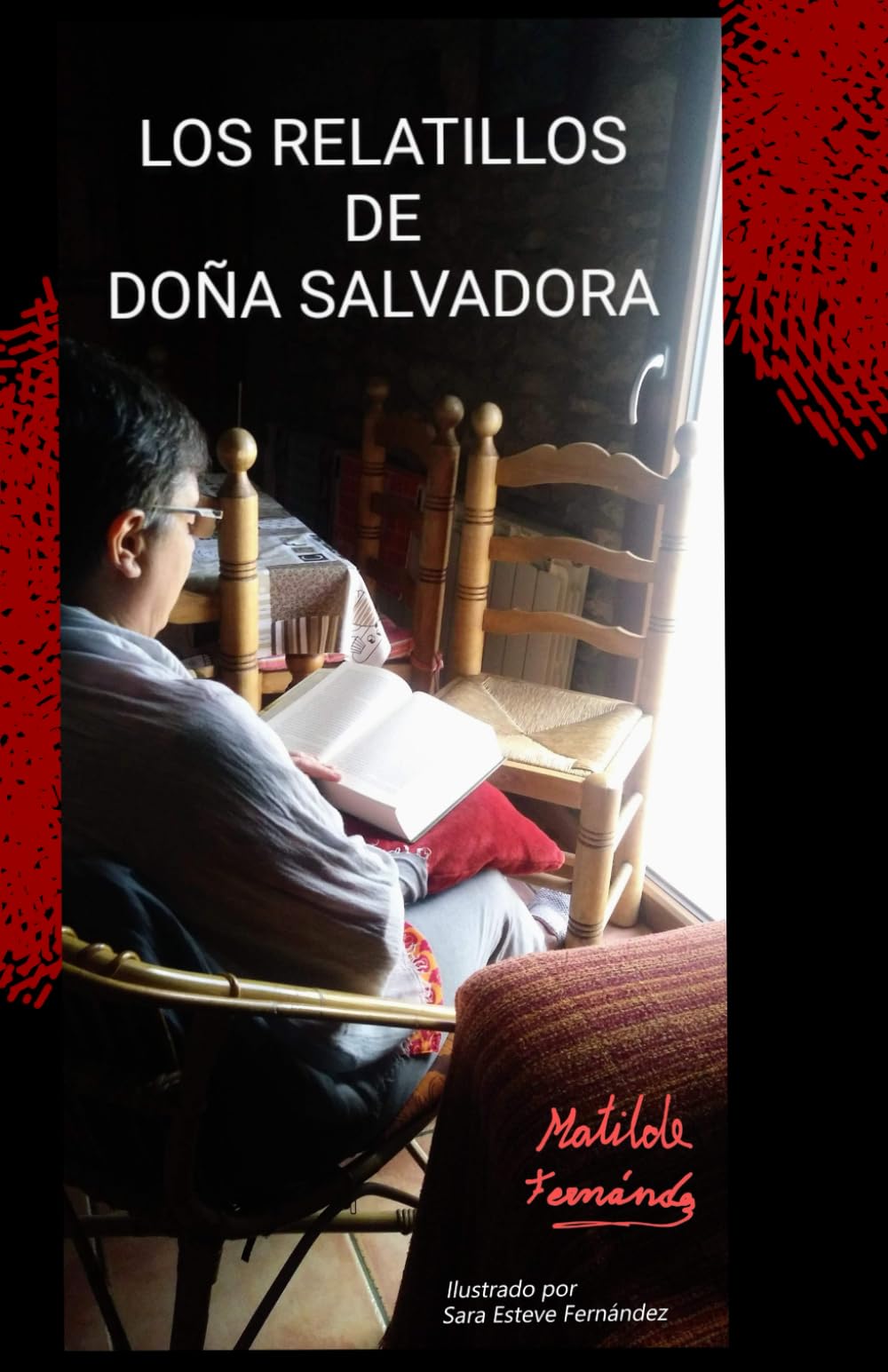Los relatillos de doña Salvadora: Historias, pensamientos, sueños poemas del día a día Books