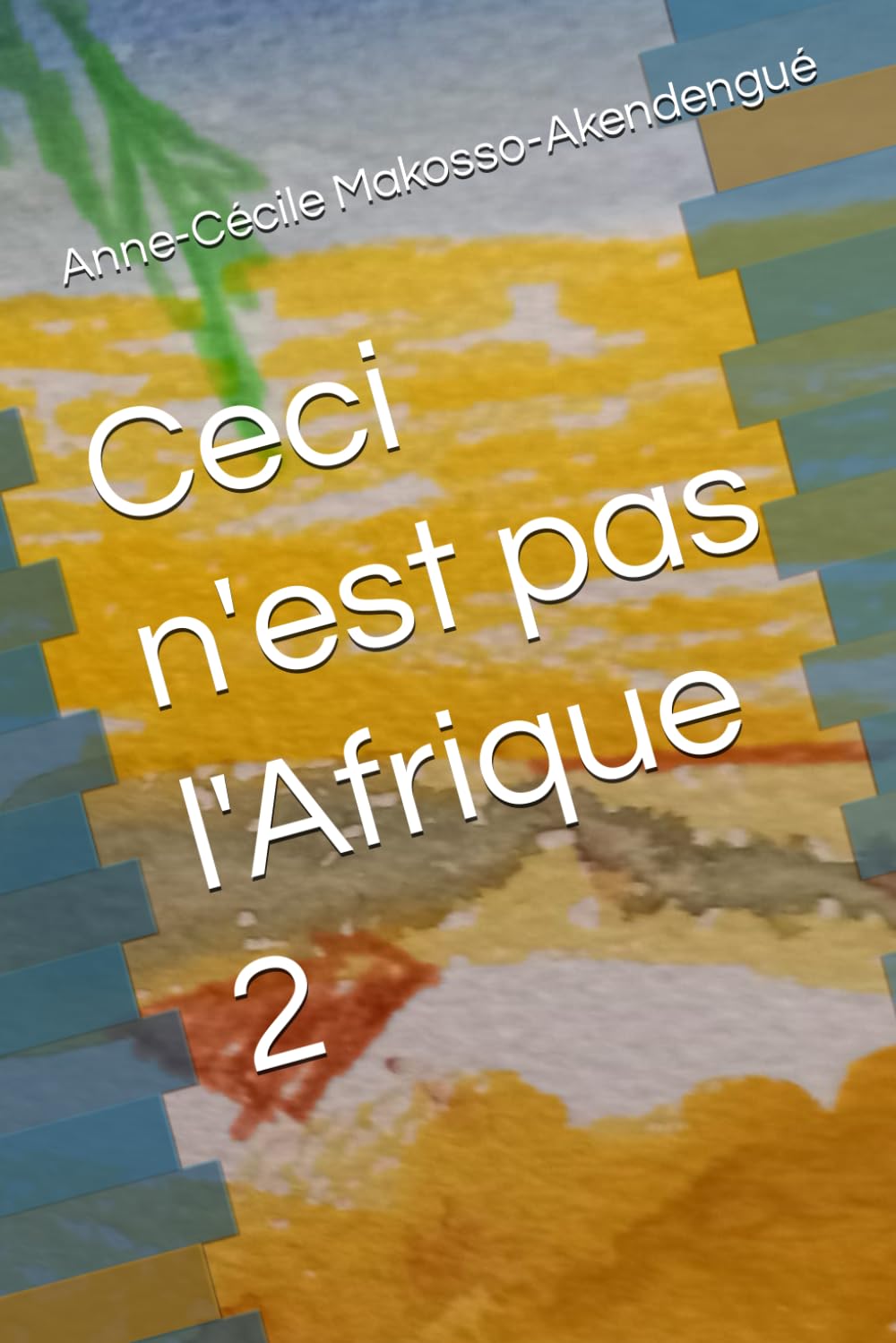 Ceci n'est pas l'Afrique 2 book