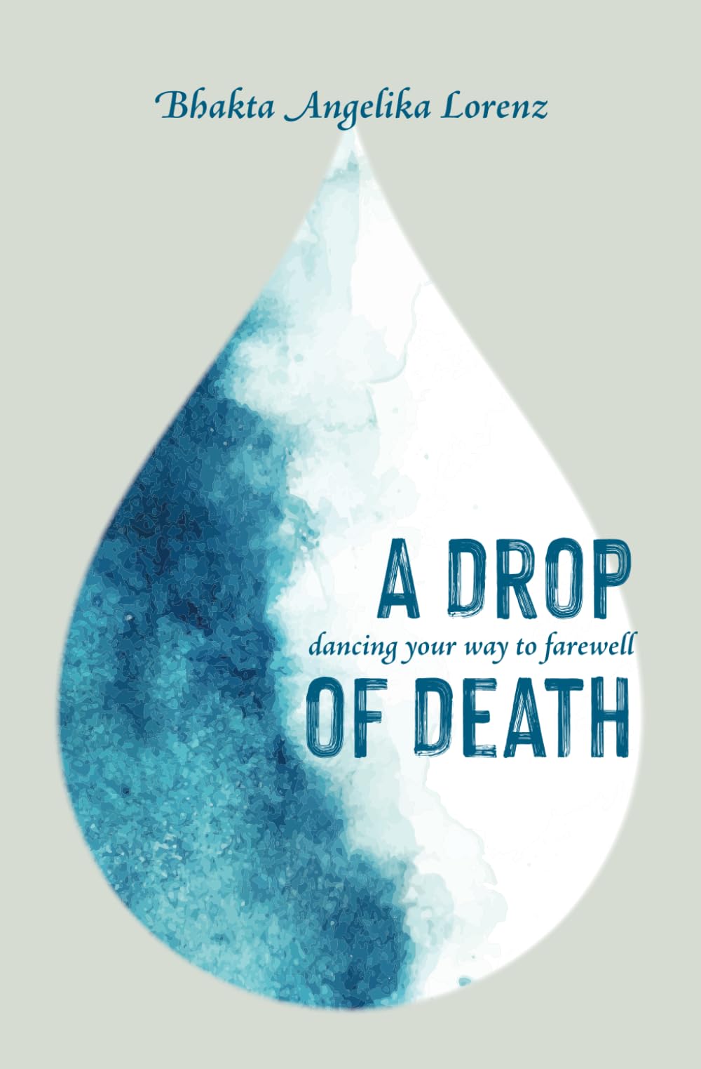 A Drop of Death: dancing your way to farewell Essays & Short Stories