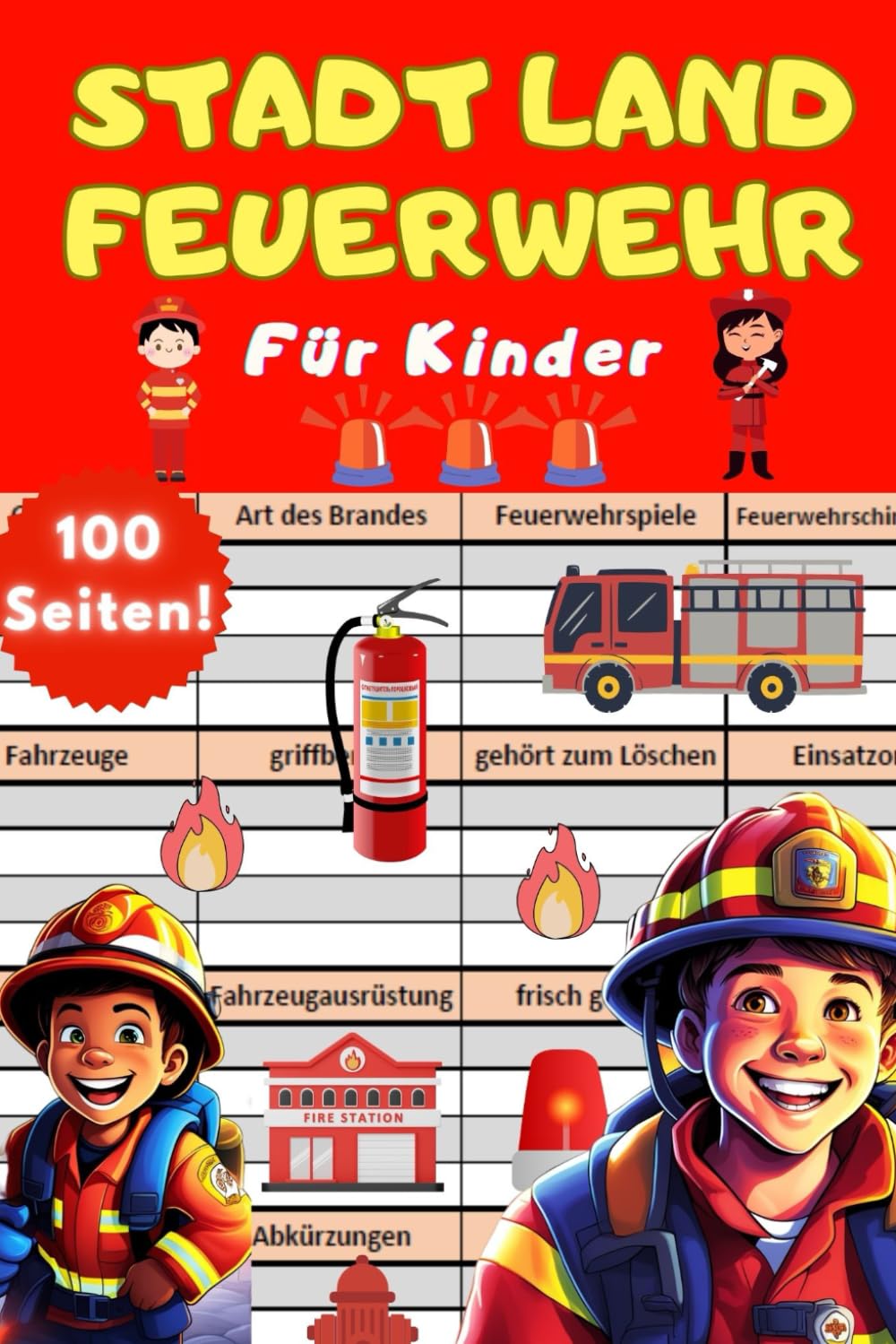 Das große Stadt Land Feuerwehr Buch für Kinder und Jugendliche - Geschenke Rätselbuch der Jugendfeuerwehr ab 8, 9, 10 mit 100 Seiten Rätsel - als ... Block - mit Kreuzworträtsel Bonus zum Lernen Leisure & Fun
