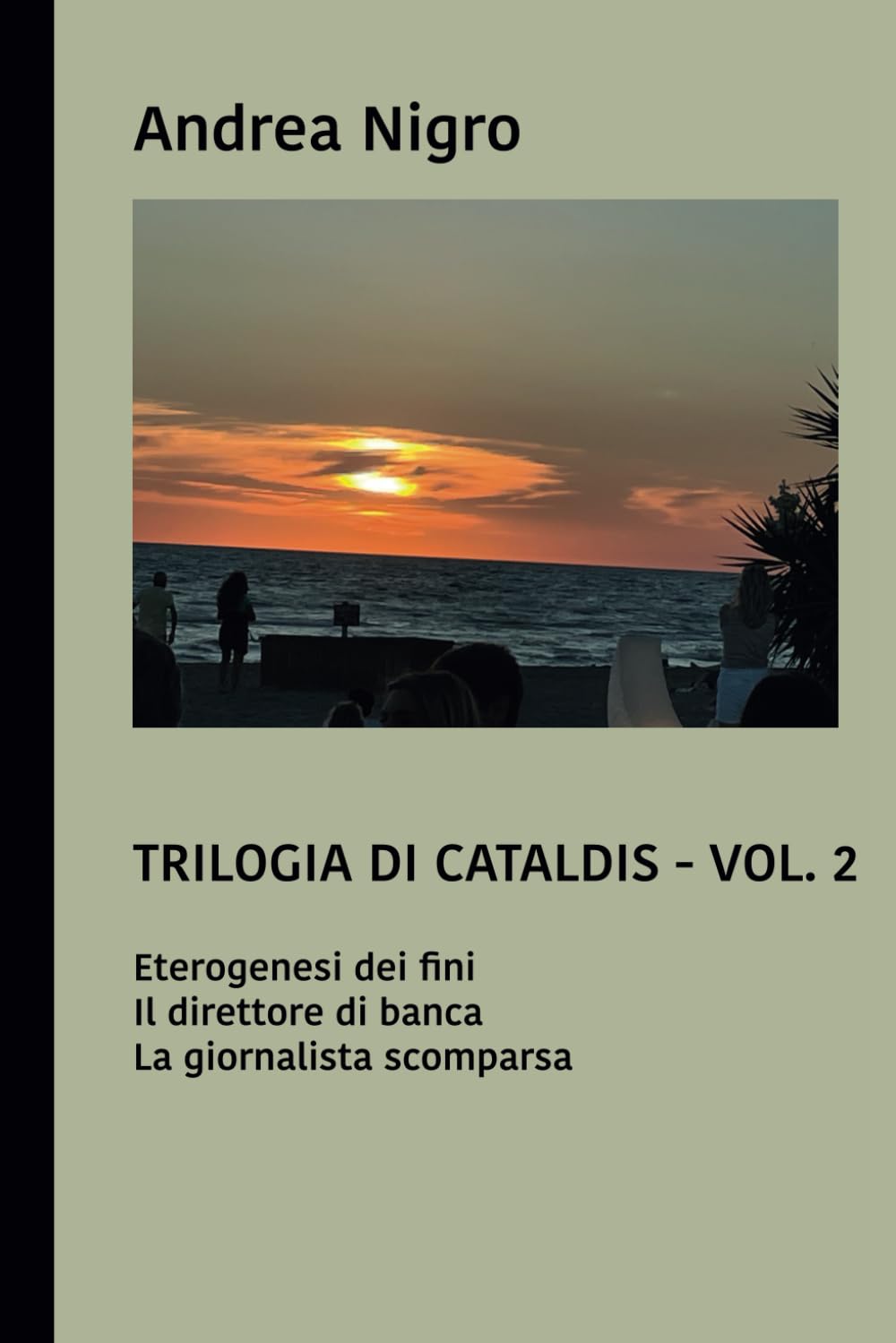 TRILOGIA DI CATALDIS - VOL. 2 Suspense & Thrillers