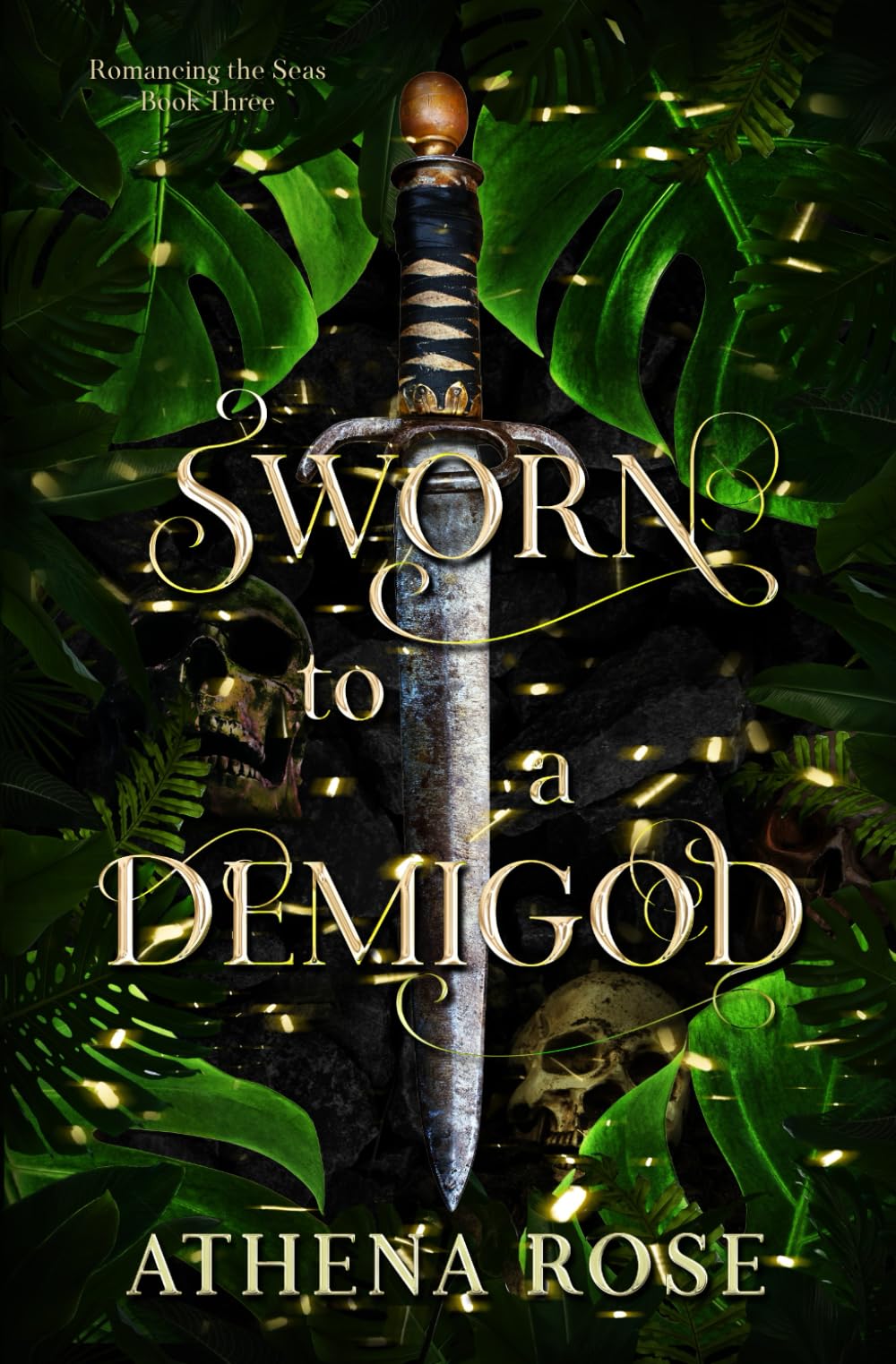 Sworn to a Demigod: A Dark Fairy Tale Romance (Romancing the Seas, Band 3) Action & Adventure