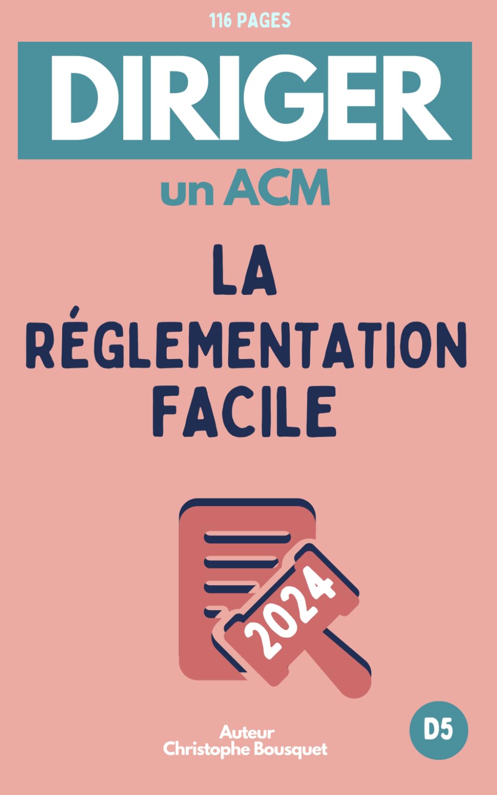DIRIGER UN ACM, La Réglementation Facile: Alimentation, santé, quotidien, activités | 2024 book