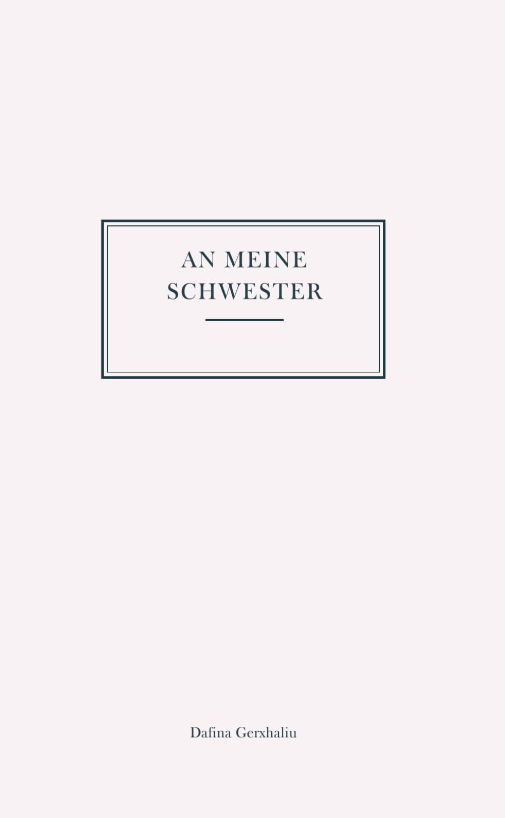 An meine Schwester book