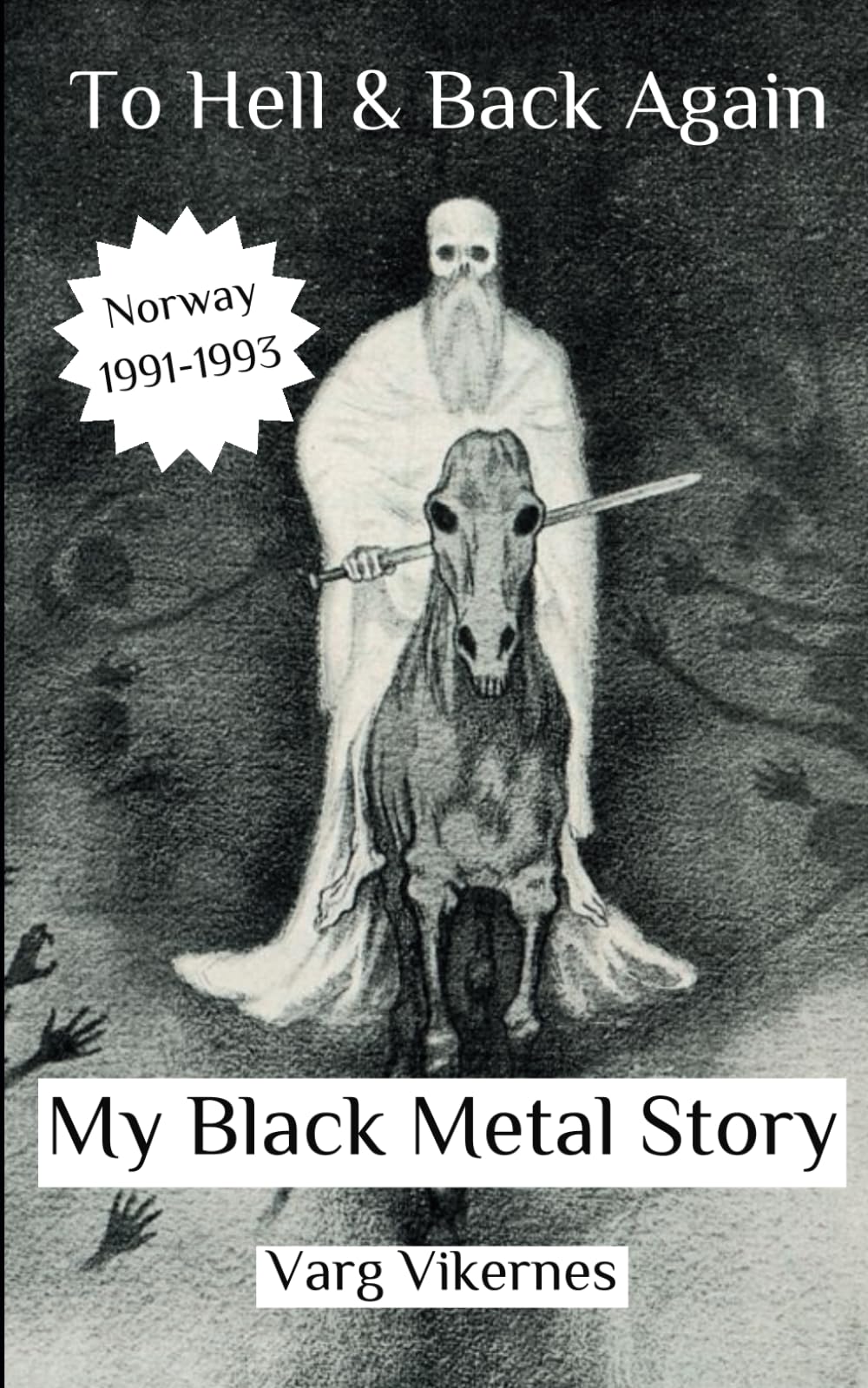 To Hell and Back Again: Part I: My Black Metal Story Pop culture