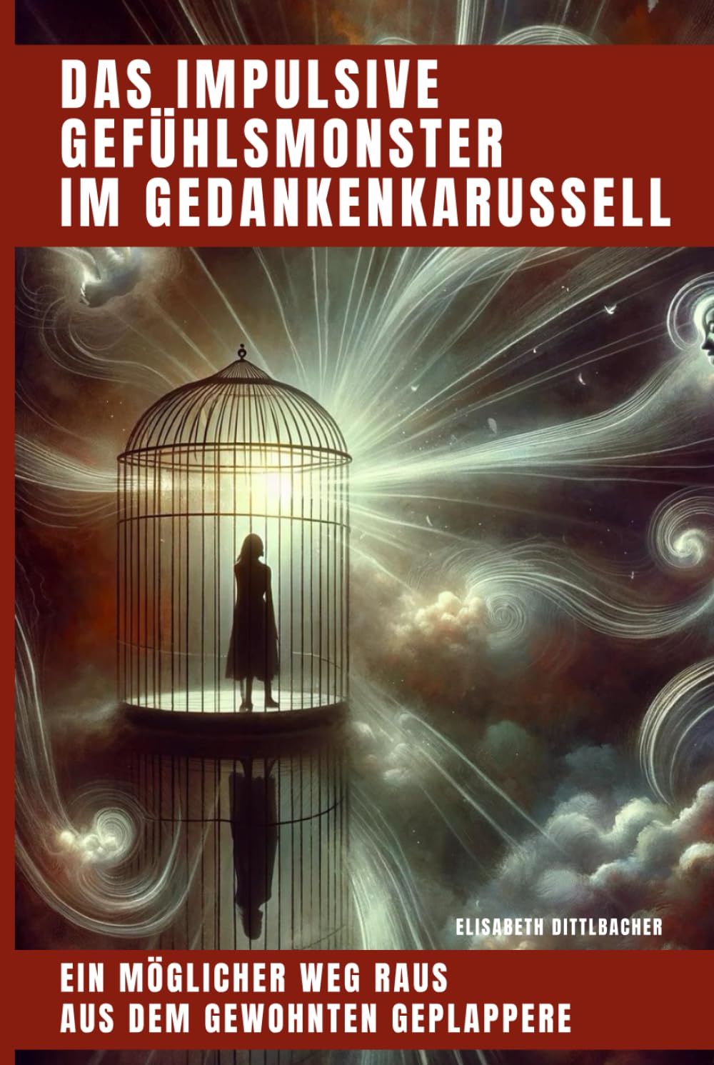 Das impulsive Gefühlsmonster im Gedankenkarussell: Ein möglicher Weg raus aus dem gewohnten Geplappere Lifestyle