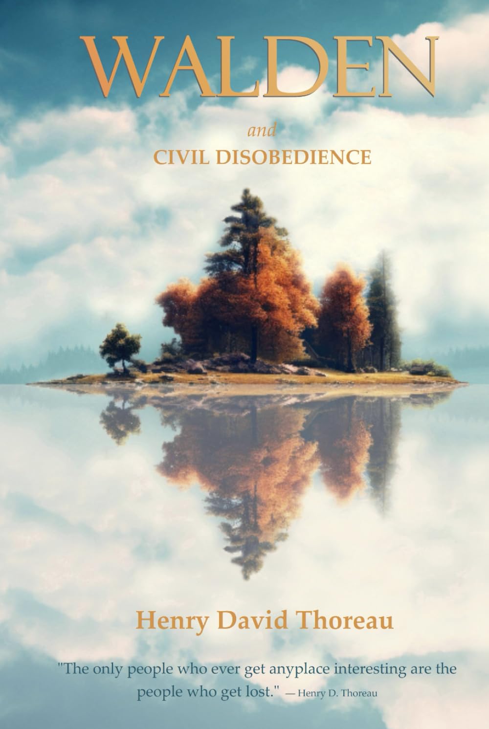 Walden and Civil Disobedience: The 1854 Original Edition (annotated and illustrated) Philosophy