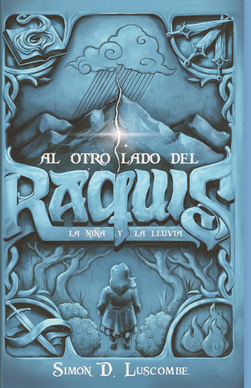 Al otro lado del raquis II. La niña y la lluvia: (fantasía épica oscura para adultos) book