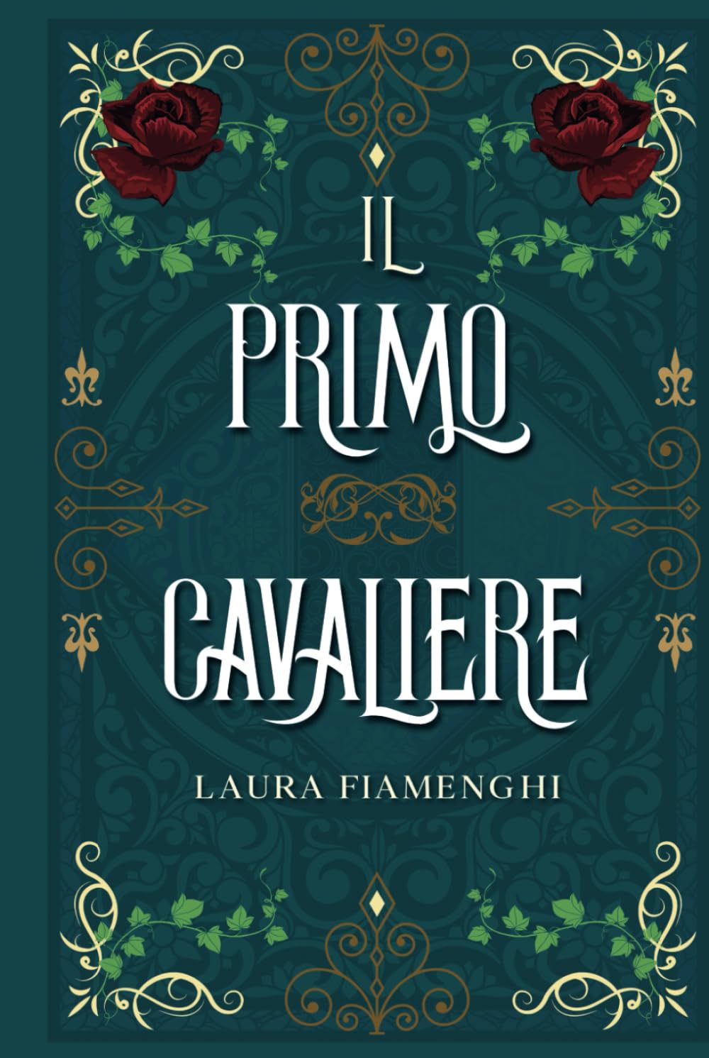 Il Primo Cavaliere: Romance Fantasy: Vol. 6 book