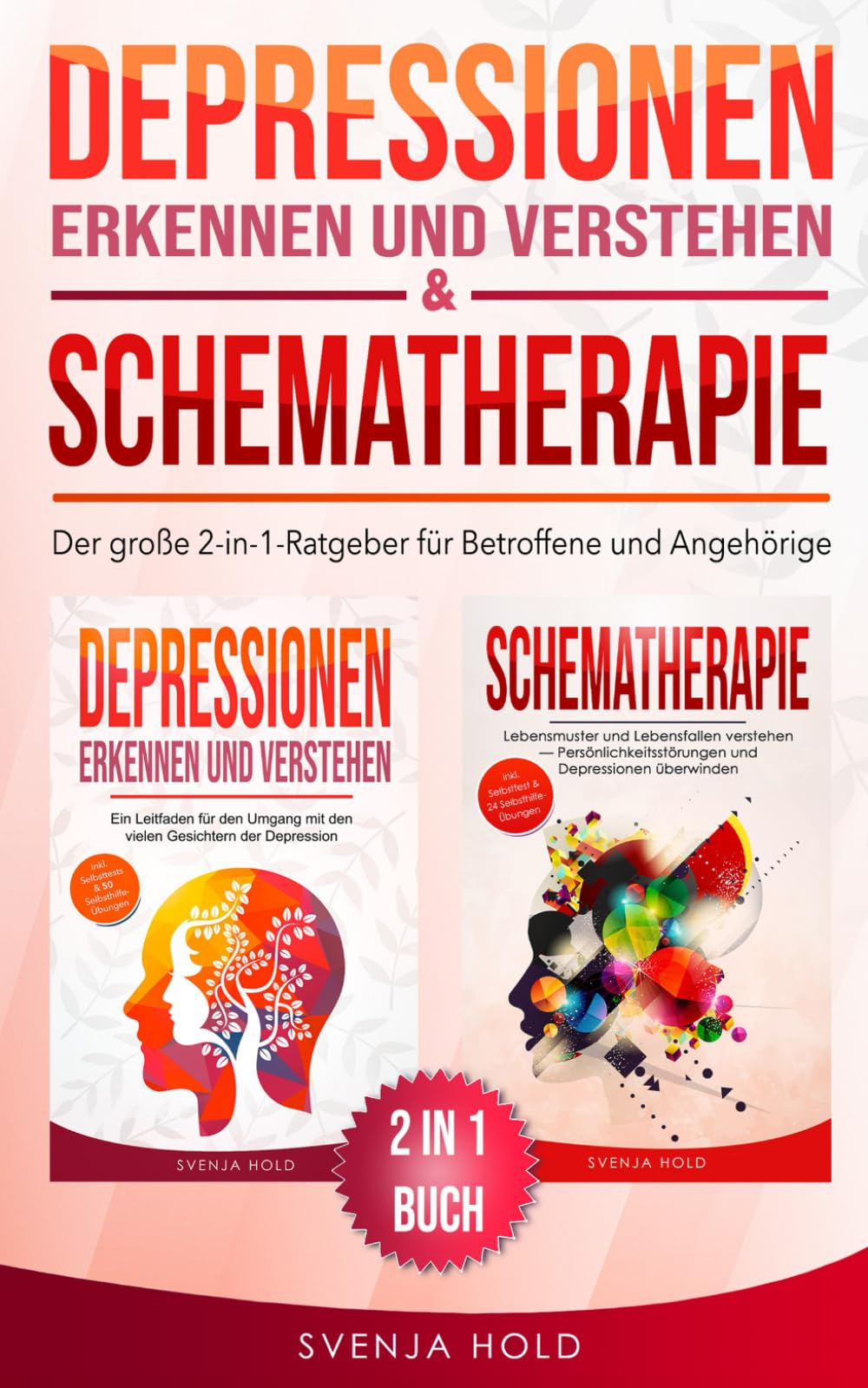 Depressionen erkennen und verstehen & Schematherapie: Der große 2-in-1-Ratgeber für Betroffene & Angehörige – inkl. Selbsttests, Tipps & Übungen Medicine