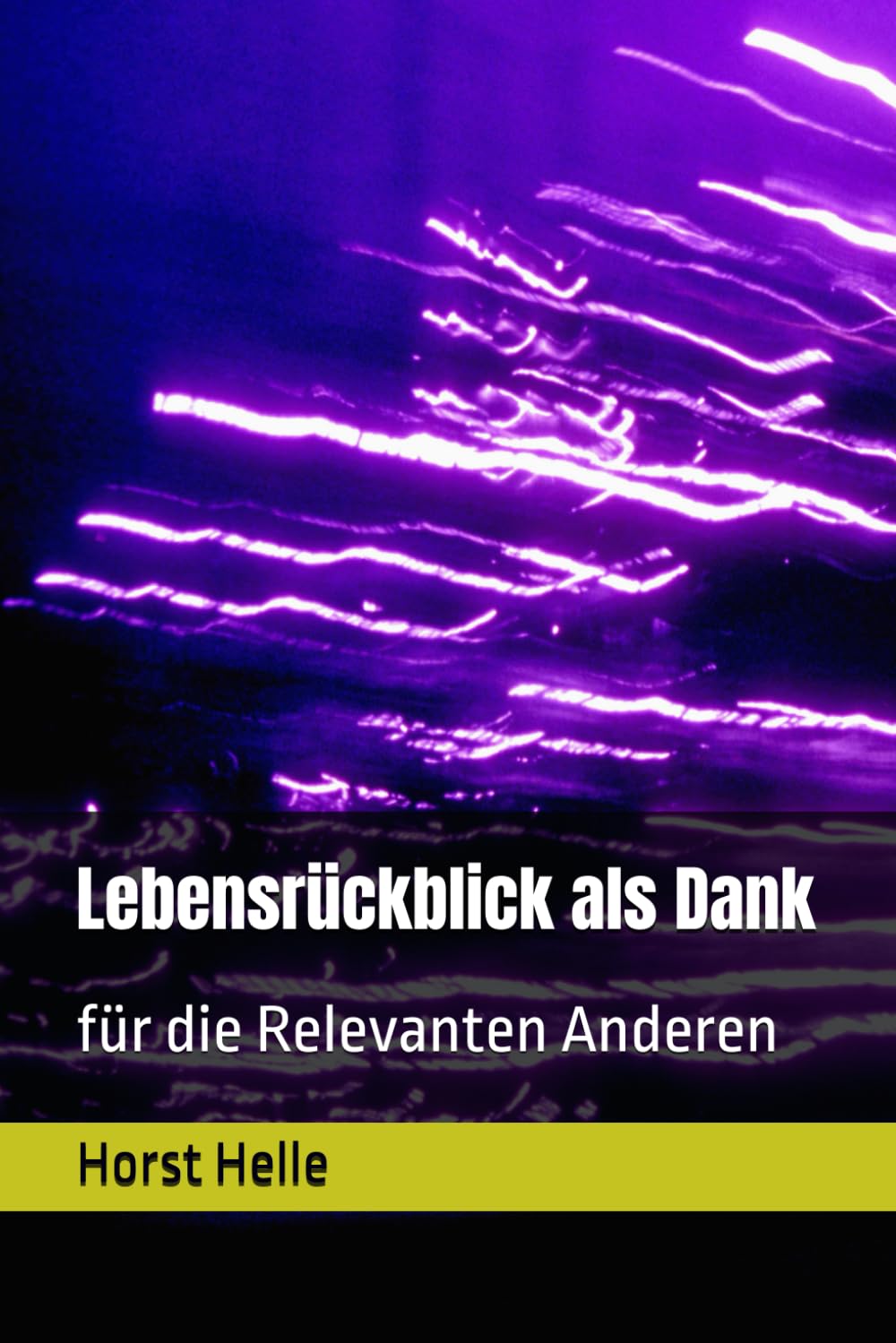 Lebensrückblick als Dank: für die relevanten Anderen Social Sciences