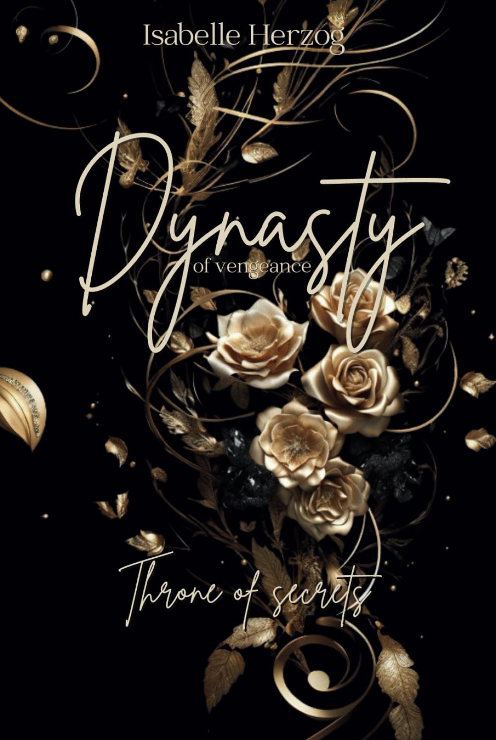 Dynasty of vengeance: Throne of secrets book