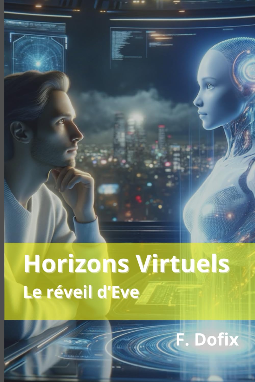 Horizons Virtuels: Le réveil d’Eve book