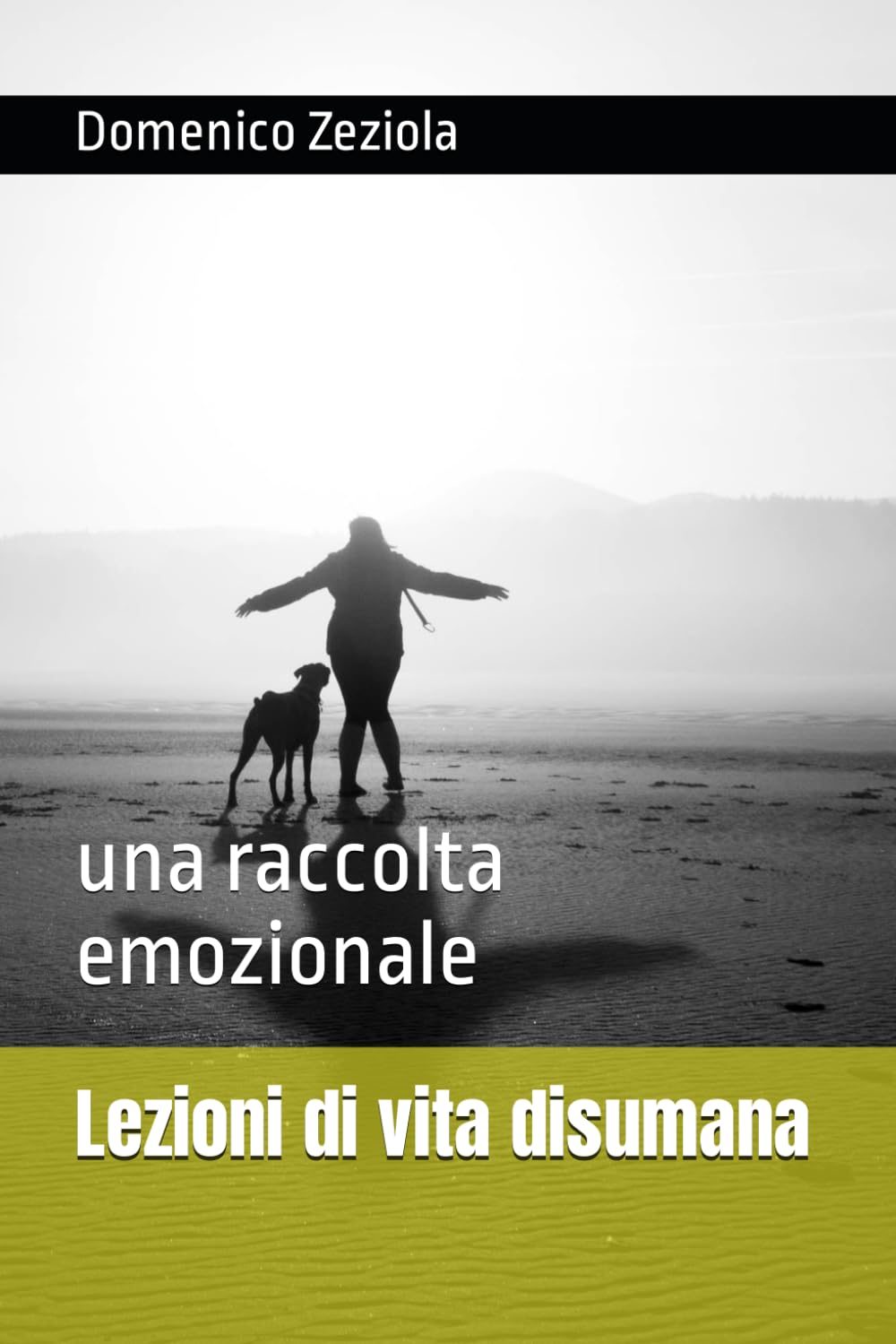 Lezioni di vita disumana: una raccolta emozionale book
