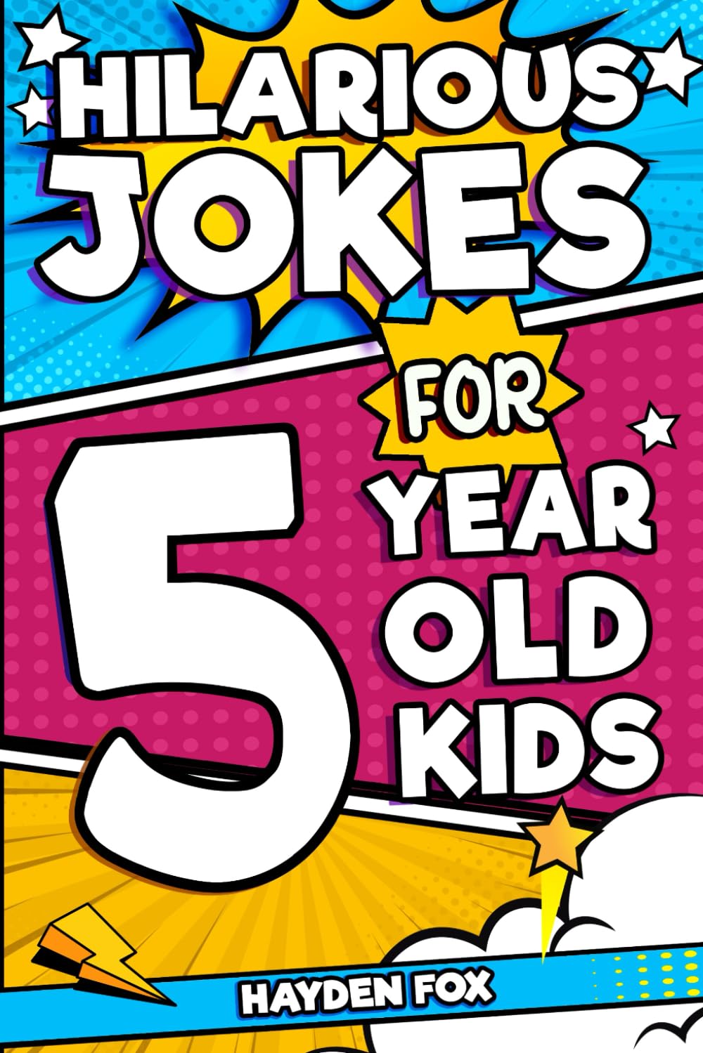 Hilarious Jokes For 5 Year Old Kids: An Awesome LOL Gag Book For Young Boys and Girls Filled With Tons of Tongue Twisters, Rib Ticklers, Side Splitters, and Knock Knocks Tiptoi & Games