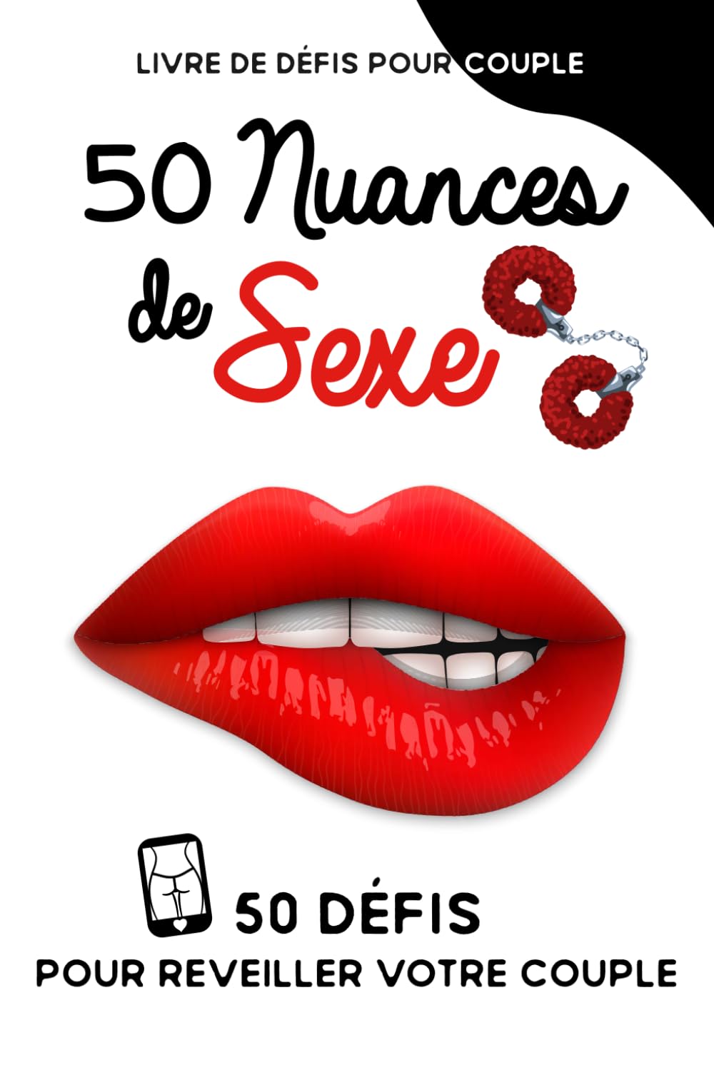 Livre de Défis pour Couple - 50 NUANCES DE SEXE: 50 Défis pour réveiller la sexualité de votre couple - Jeux de couple défi coquin book