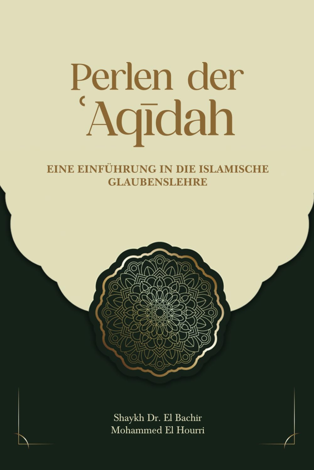 Perlen der Aqidah: Eine Einführung in die islamische Glaubenslehre Religion & Esotericism
