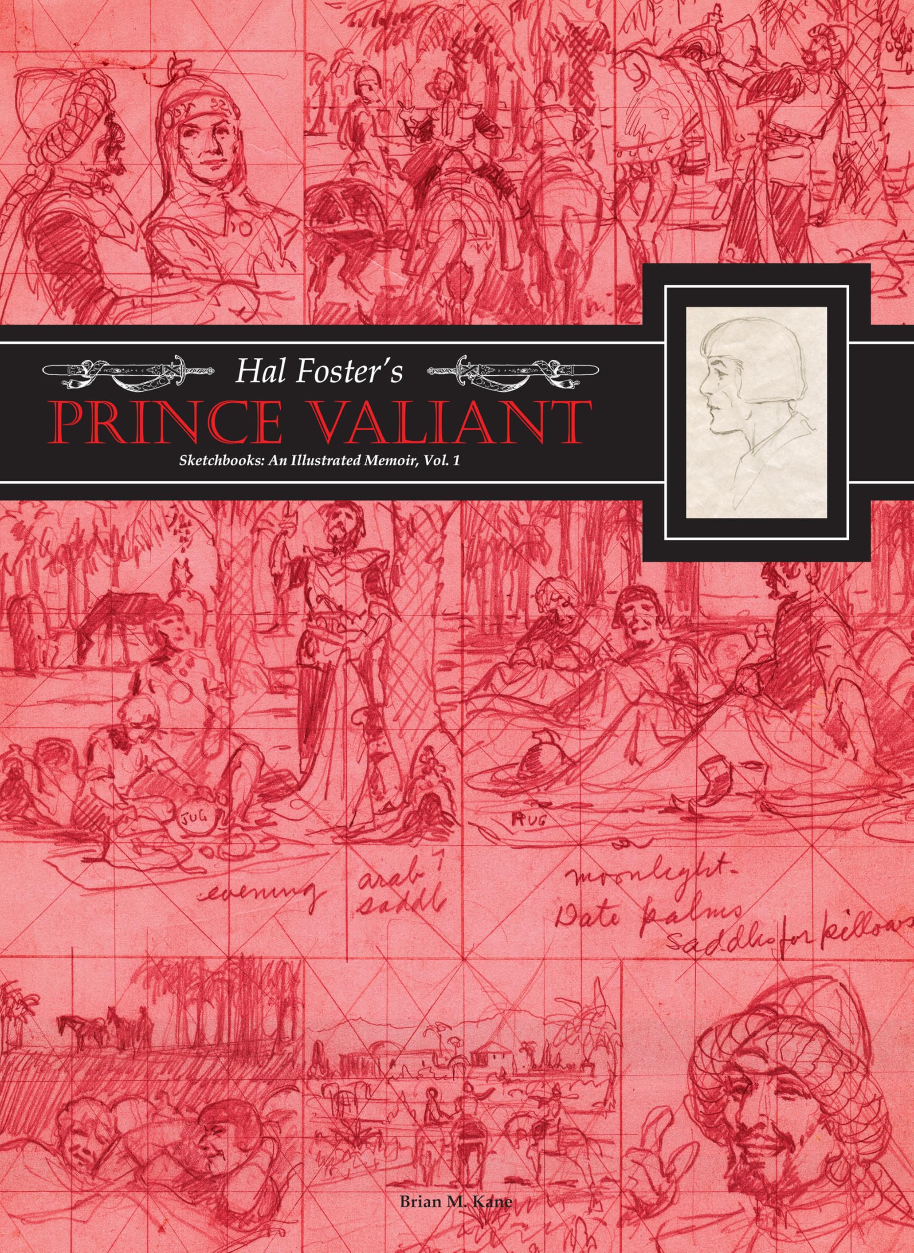 Hal Foster's Prince Valiant Sketchbooks: An Illustrated Memoir Manga