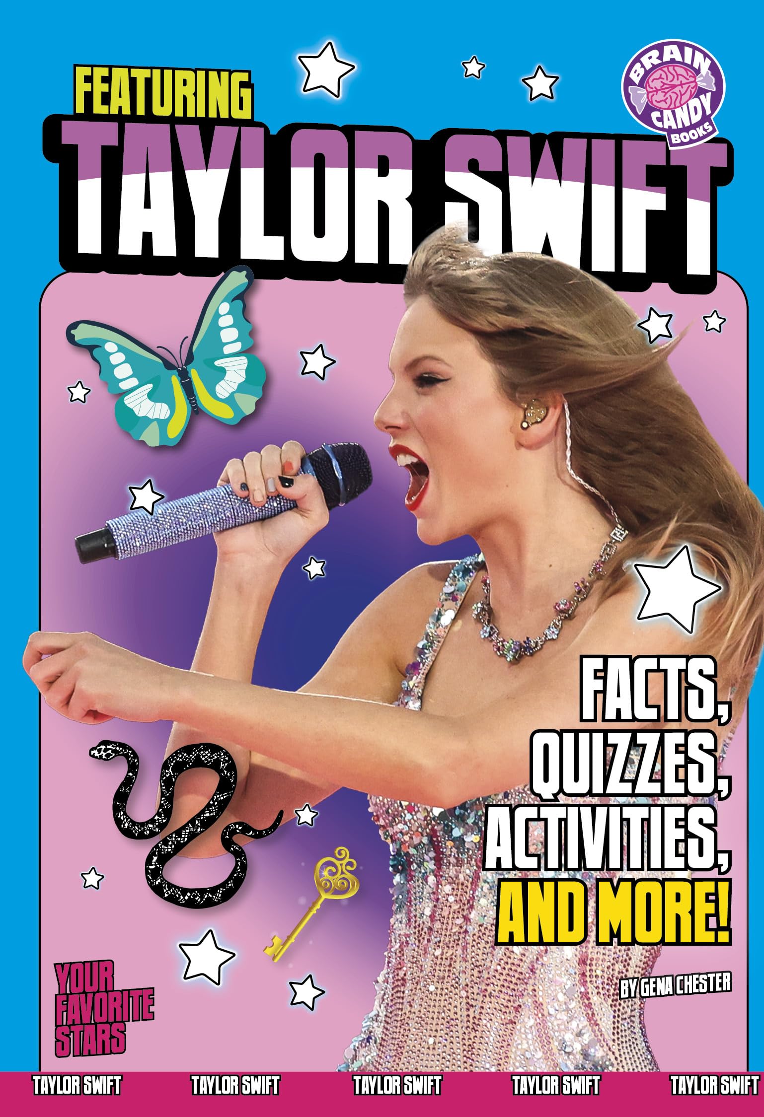 Featuring Taylor Swift: Facts, Quizzes, Activities, and More! (Your Favorite Stars) Non-fiction