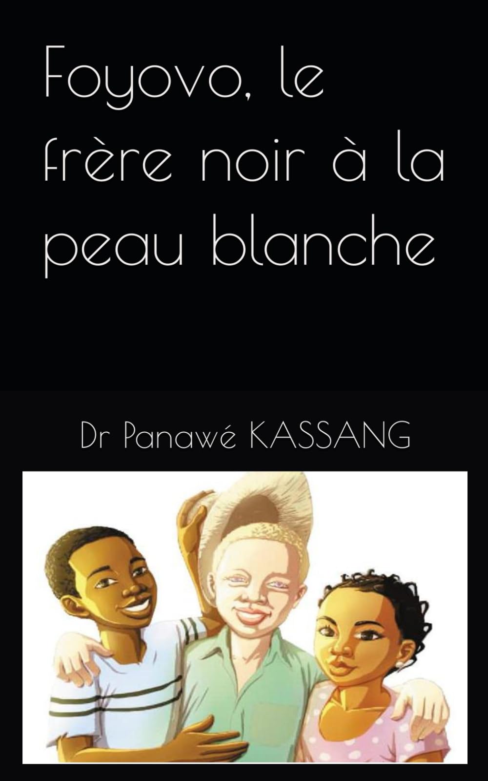 Foyovo, le frère noir à la peau blanche book