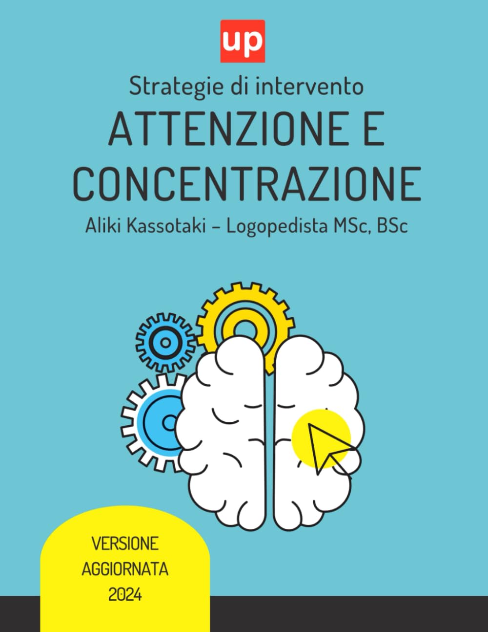 ATTENZIONE E CONCENTRAZIONE: Strategie di intervento book