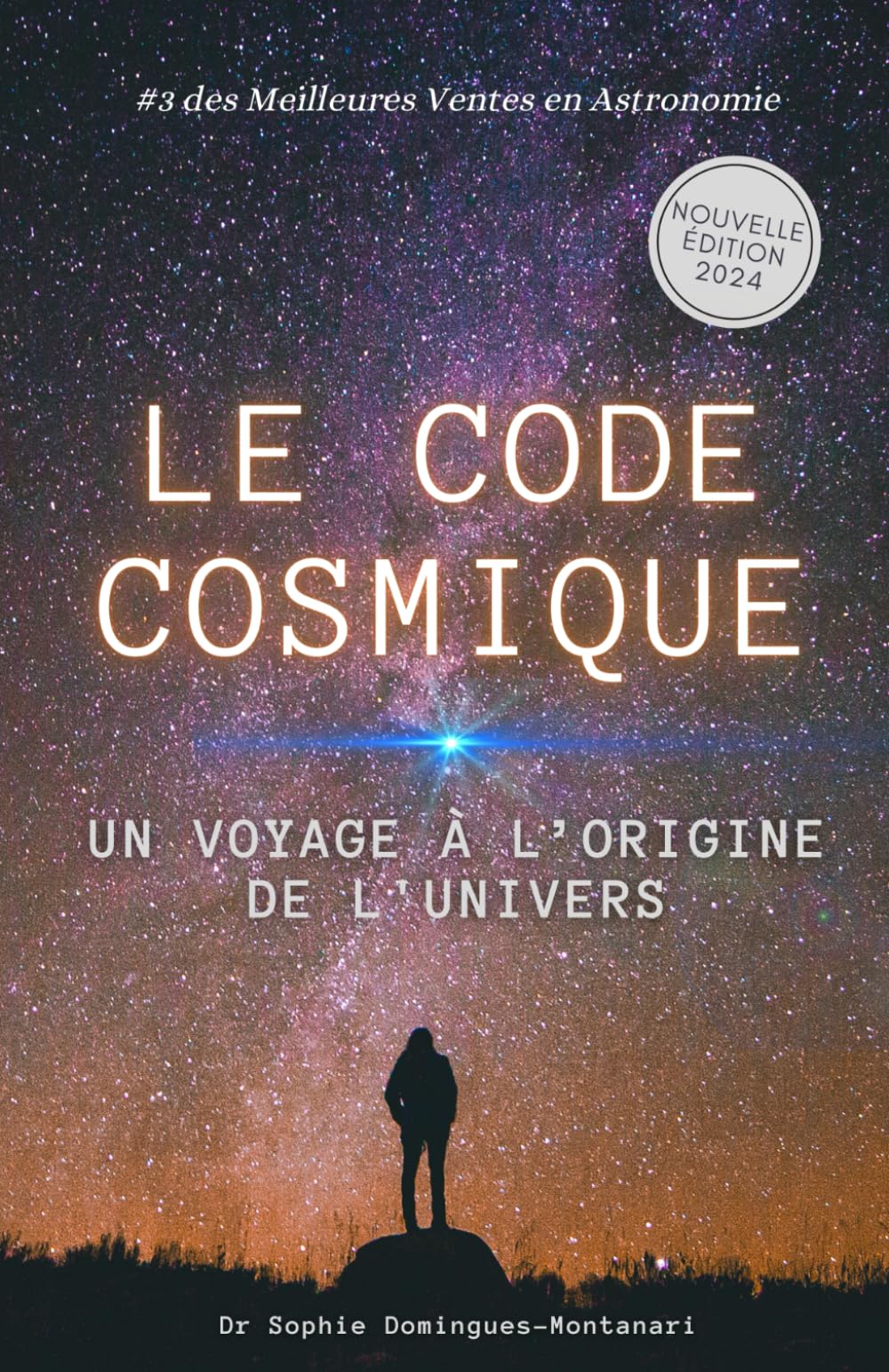 LE CODE COSMIQUE: Un Voyage à l’Origine de l'Univers book