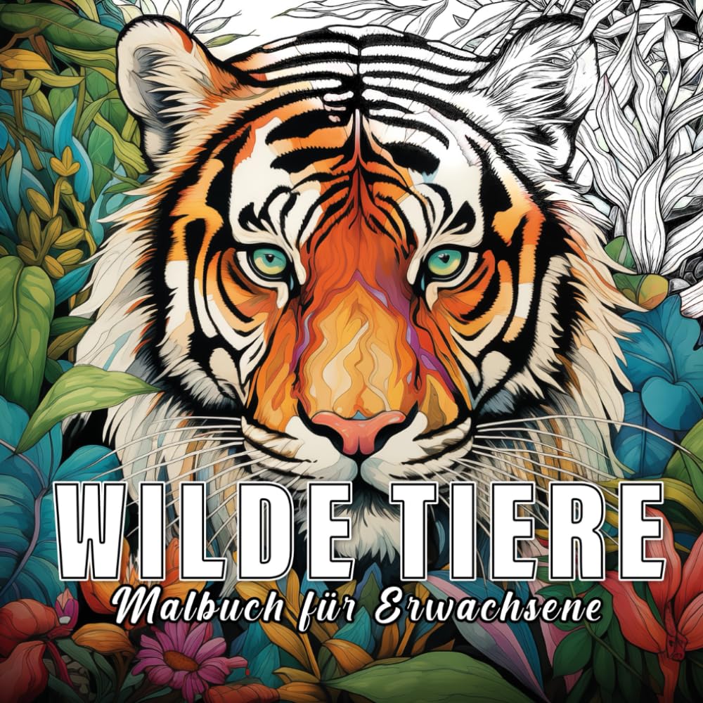 Wilde Tiere: Malbuch für Erwachsene mit 60 Skizzen von verschiedenen Tieren. (Das Wesen der Natur, Band 2) Arts & Music
