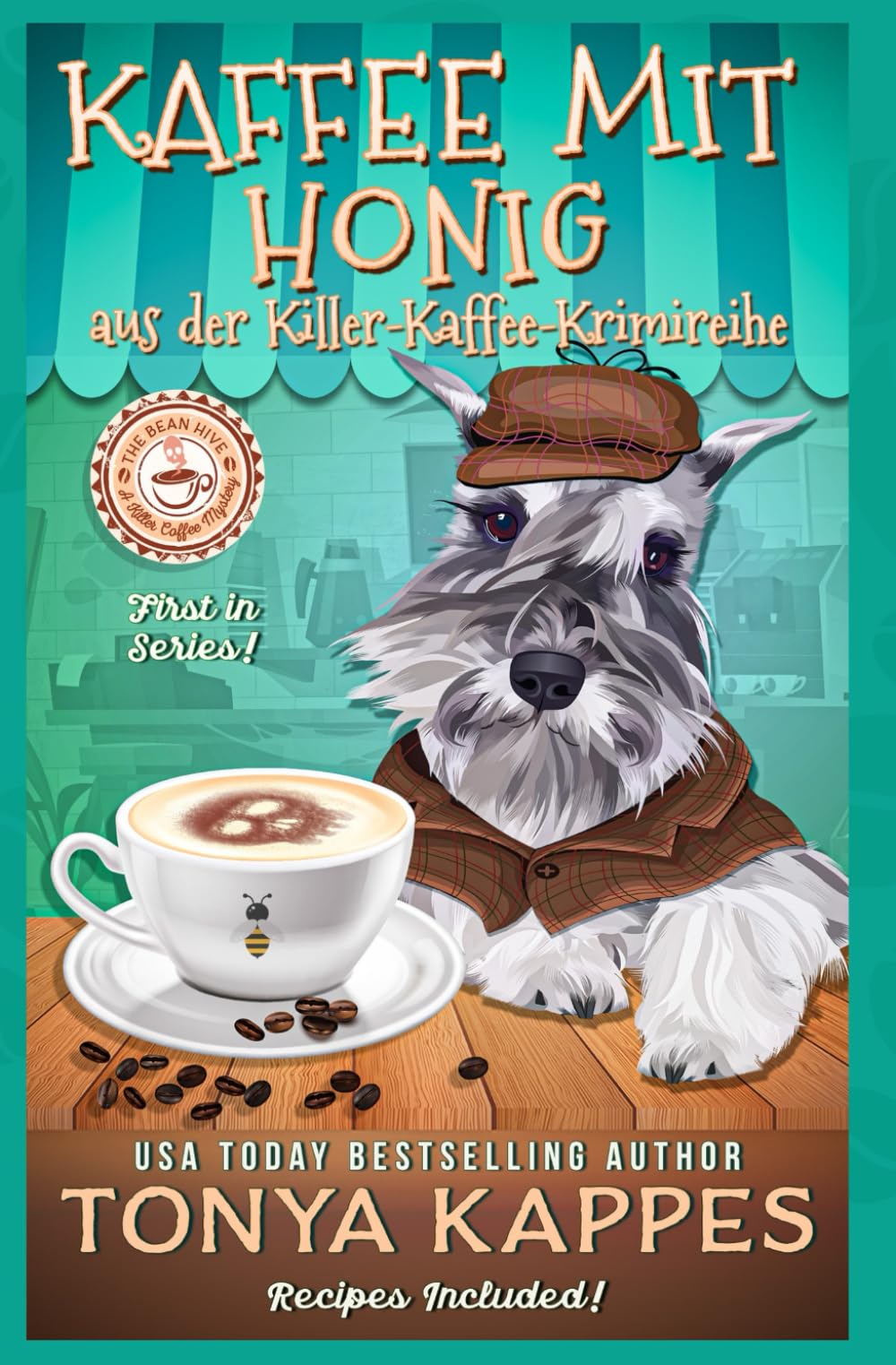 Kaffee mit Honig: Killer Kaffee-Krimireihe- 1 Contemporary literature