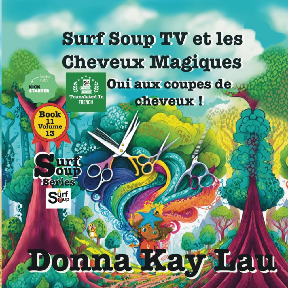 Surf Soup TV et les Cheveux Magiques: Oui aux Coupes de Cheveux! Book 11 Volume 13 (Translated in French) book