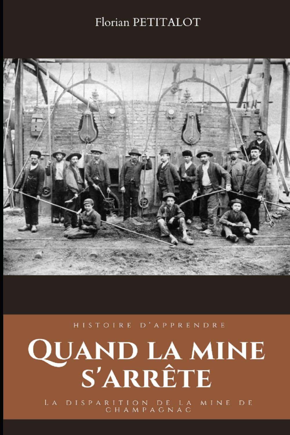 Quand la mine s'arrête: version en couleur du livre book