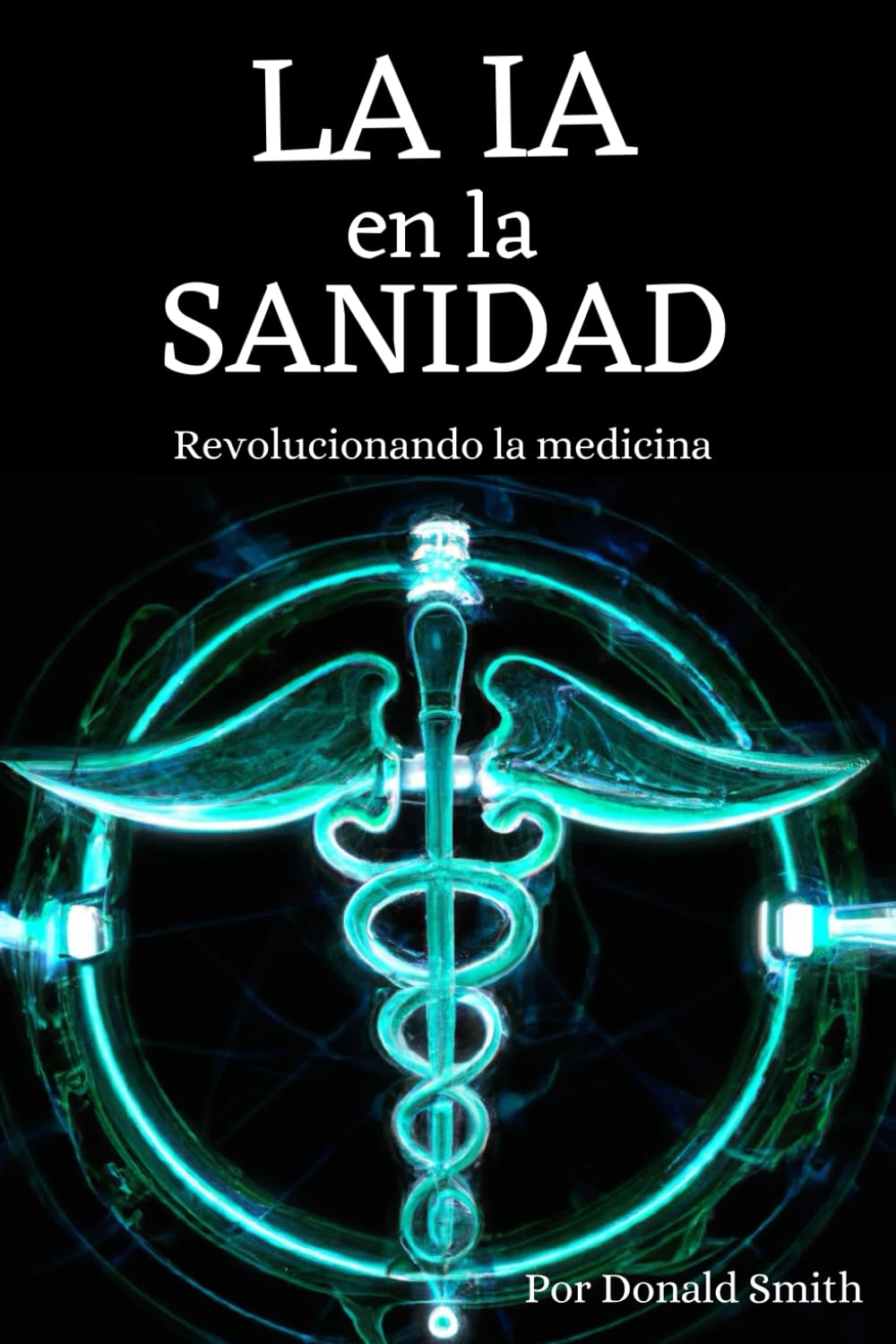 La IA en la Sanidad: Revolucionando la medicina book