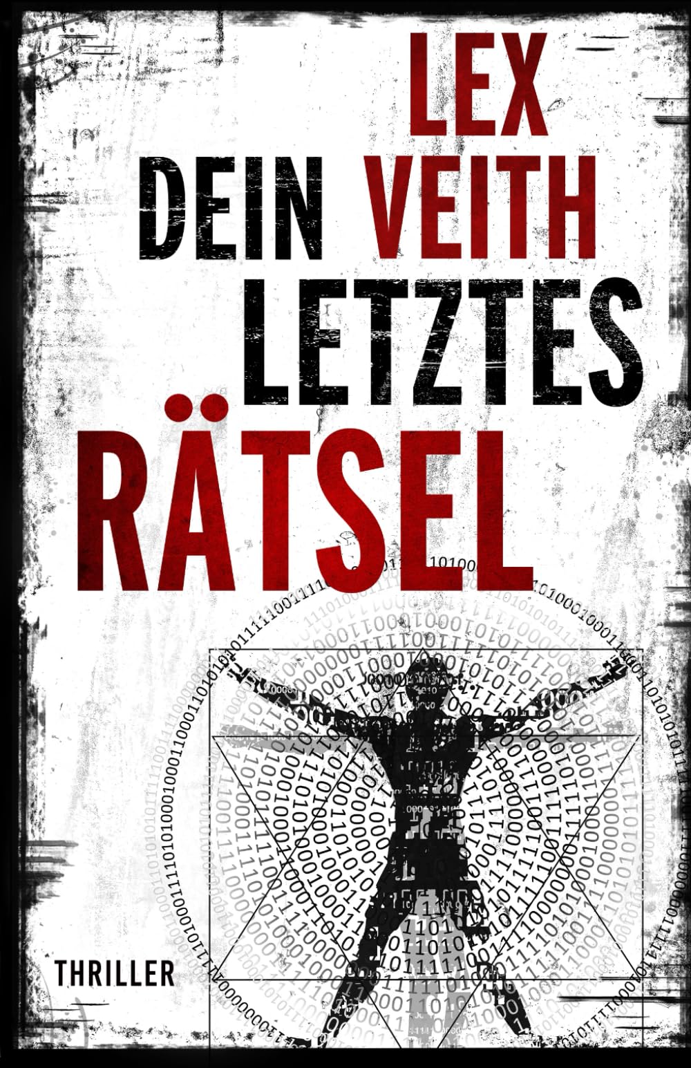 Dein letztes Rätsel: Thriller (Dieke und Ehrenfels, Band 4) Suspense & Thrillers