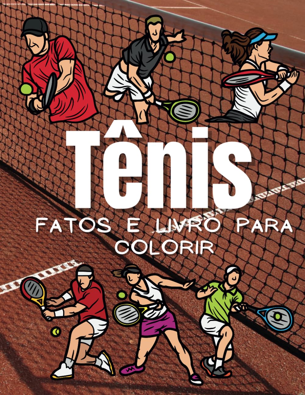 Factos sobre Ténis & Livro de Colorir: Caderno de Atividades para Crianças dos 2 aos 12 Anos Novels & Short Stories