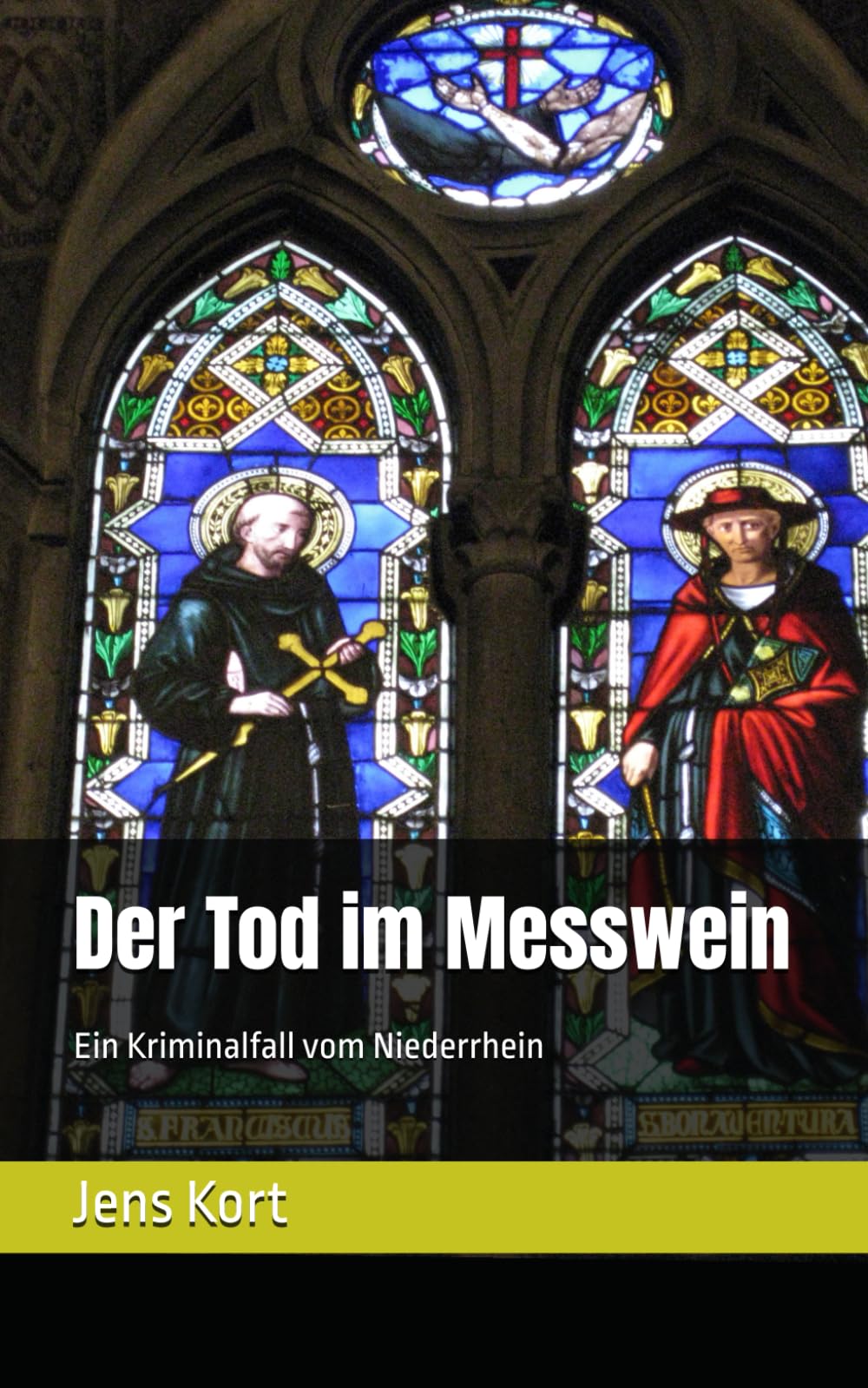 Der Tod im Messwein: Ein Kriminalfall vom Niederrhein book