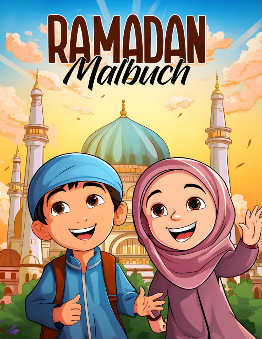 Ramadan Malbuch: 50+ Einfache Islamische Malvorlagen Für Muslimische Kinder, Ein Kinder-Aktivitätsbuch, Um Sie an Den Ramadan Zu Erinnern Religion & Esotericism