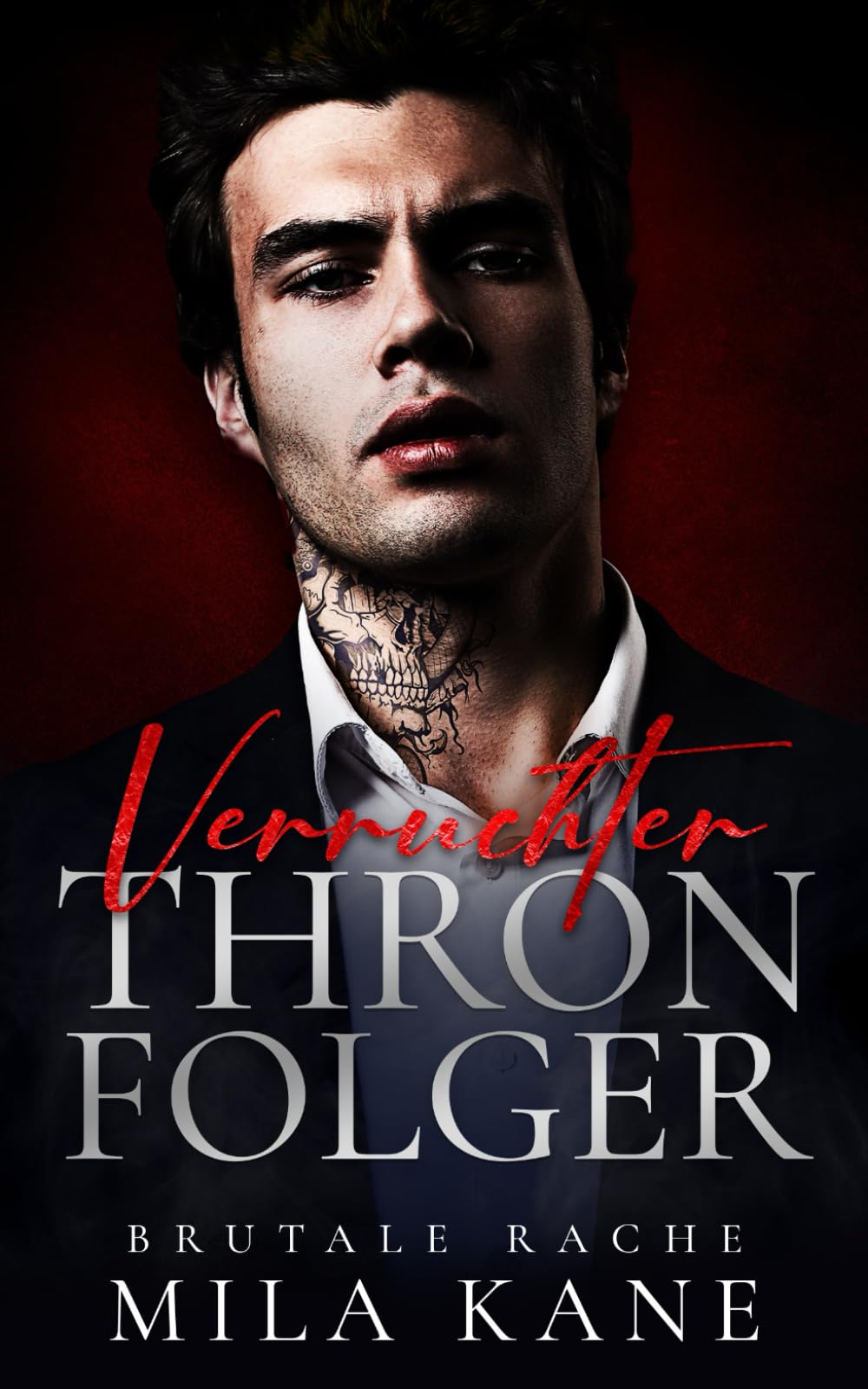 Verruchter Thronfolger: Eine dunkle Mafia Romanze (Brutale Rache, Band 1) Romantic Thrillers
