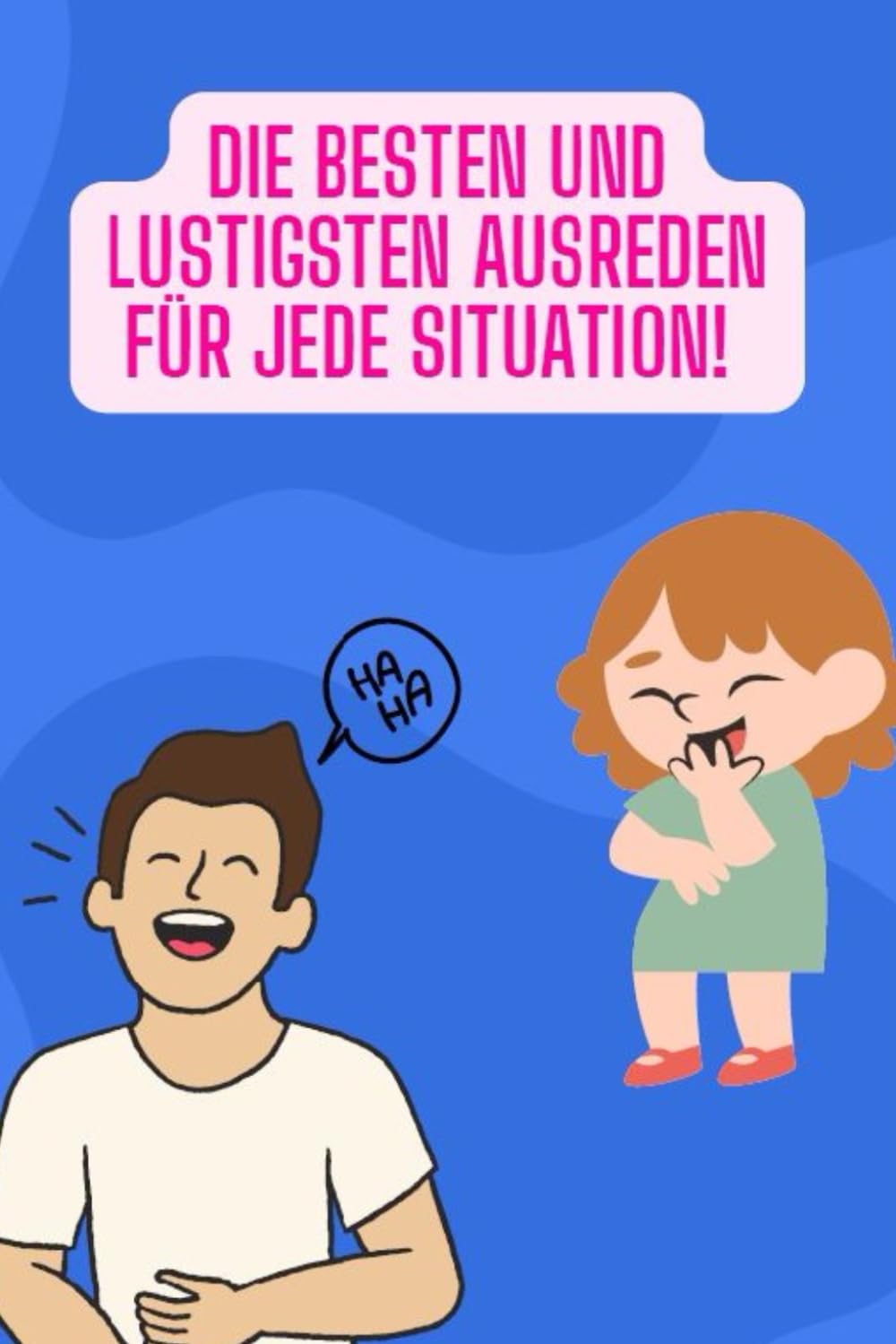 Die besten und lustigsten Ausreden für jede Situation!: Über 100 Ausreden book