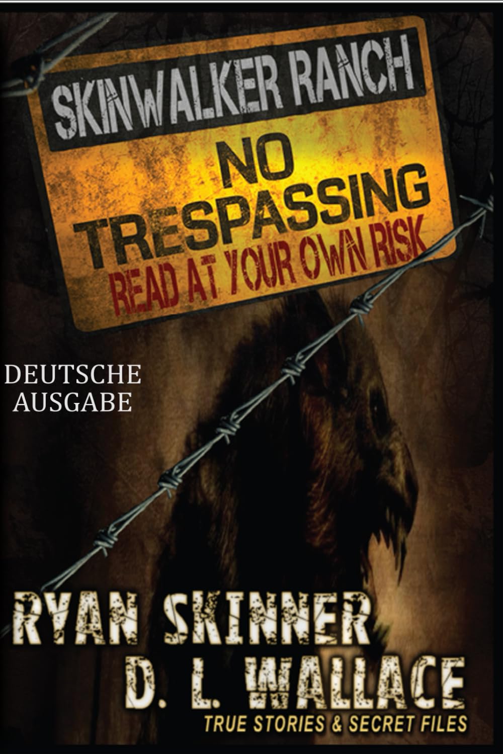 Skinwalker Ranch: Unbefugtes Betreten verboten Religion & Esotericism