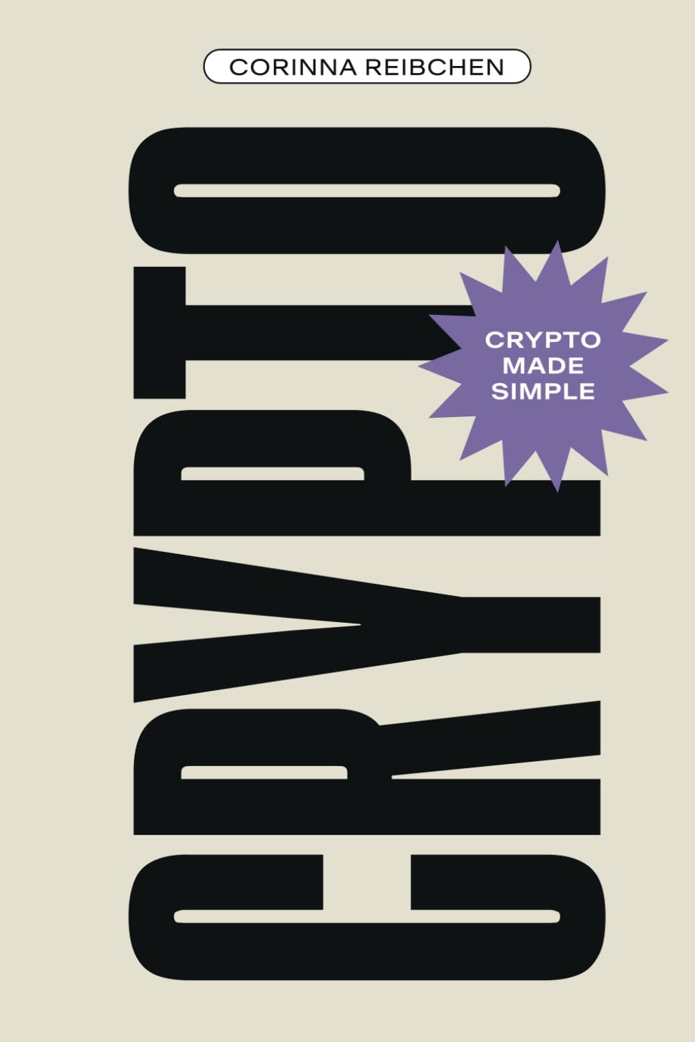 CRYPTO: CRYPTO MADE SIMPLE Business, Finance & Career