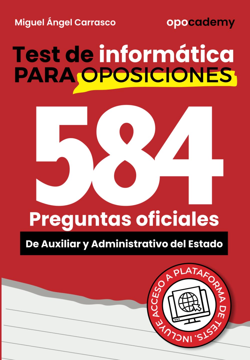 Test de informática para oposiciones: 584 preguntas oficiales de informática de las oposiciones de auxiliar y administrativo de la AGE book