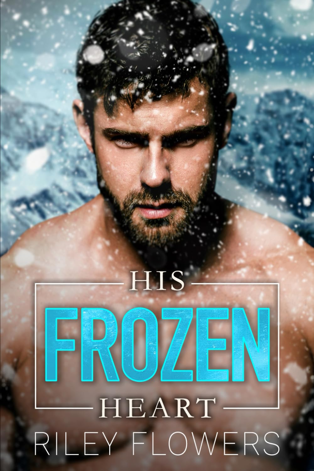 His Frozen Heart - Ein Second Chance Milliardär Liebesroman book