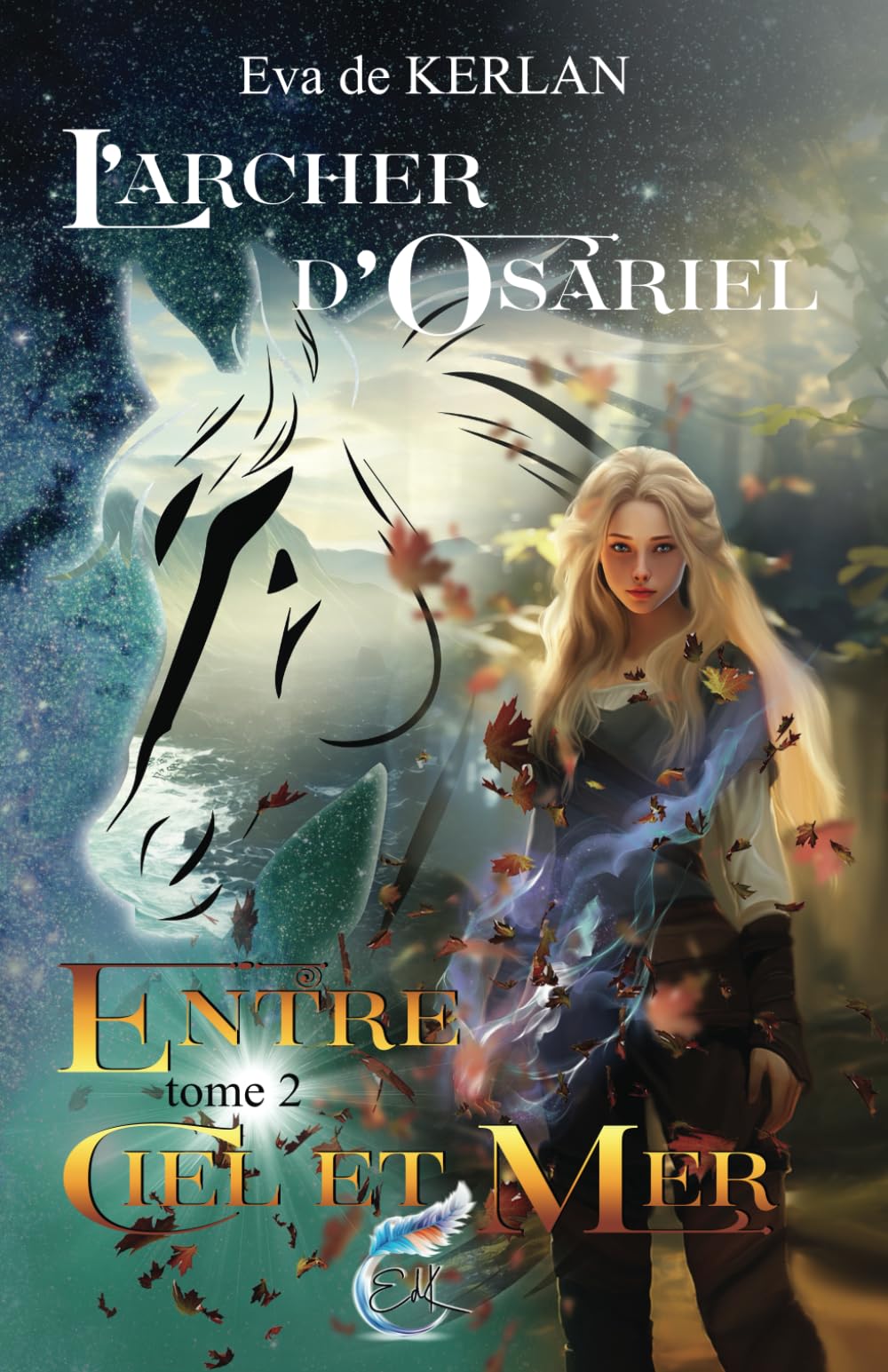L'archer d'Osariel: tome 2 : entre ciel et mer book