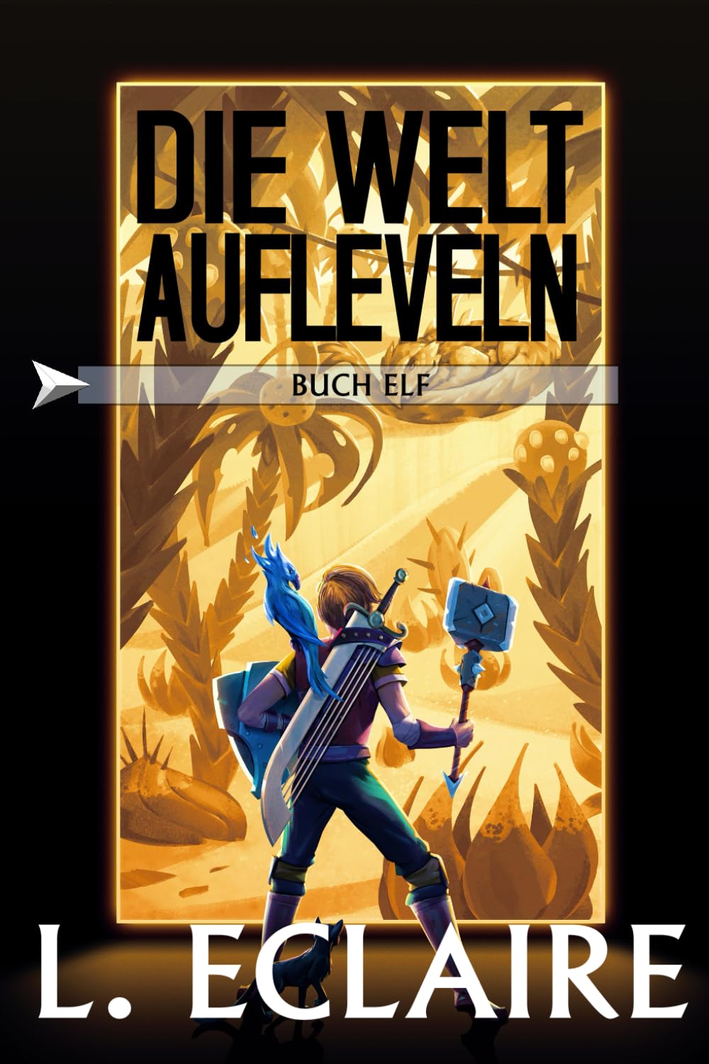 Die Welt aufleveln 11: Eine LitRPG/Gamelit-Serie Vampires & Bit-Lit