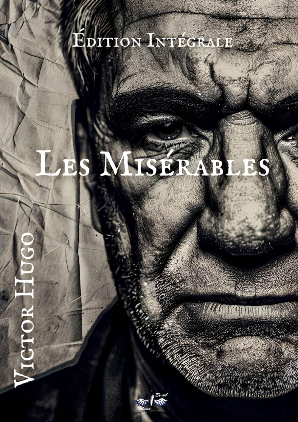 Les Misérables de Victor Hugo en Édition Intégrale: Les tomes 1 à 5 en un seul volume : Fantine, Cosette, Marius, L'idylle rue Plumet et l'épopée rue Saint-Denis, Jean Valjean Books