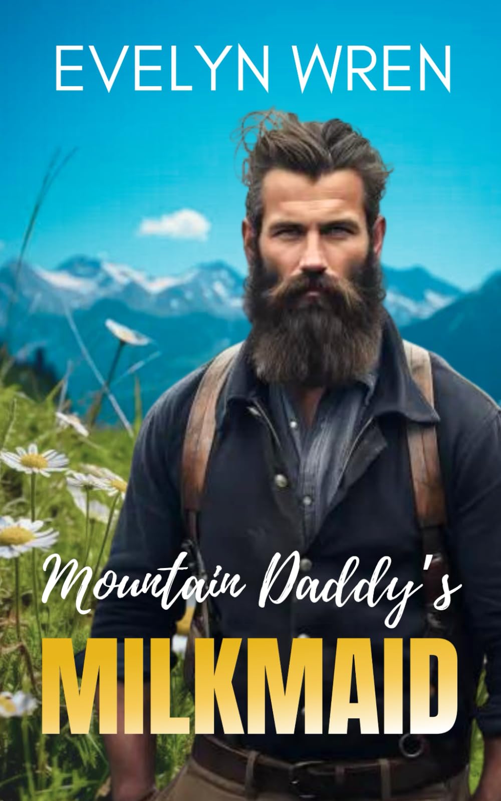 Mountain Daddy’s Milkmaid: A Taboo Adult Nursing Romance - Curious Virgin Hucow Tale Eroticism