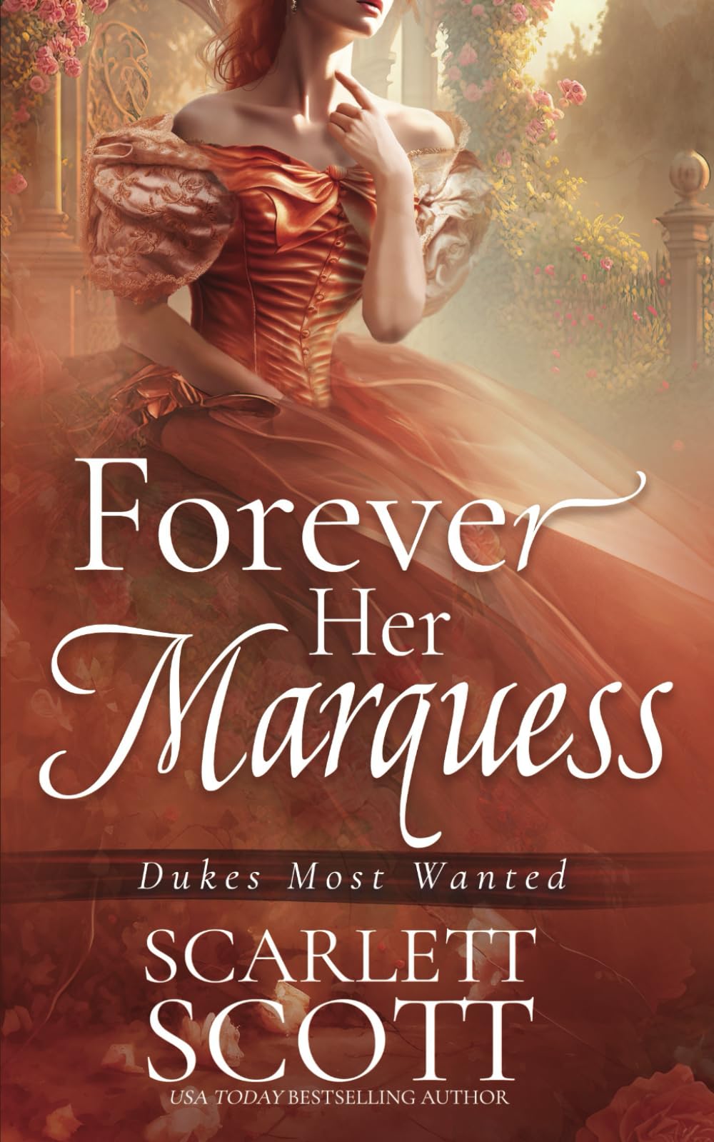 Forever Her Marquess (Dukes Most Wanted, Band 2) Historical Fiction