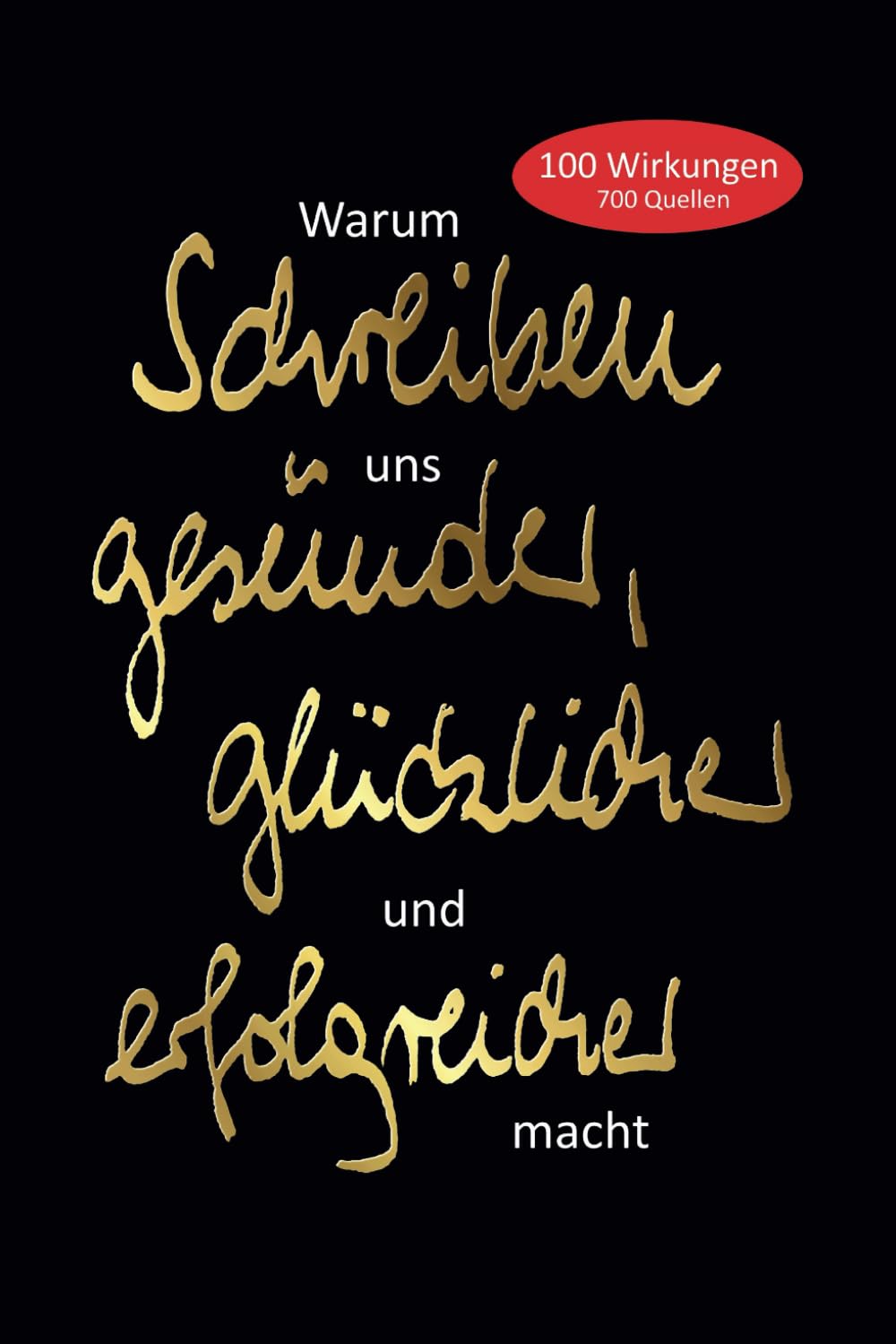 Warum Schreiben uns gesünder, glücklicher und erfolgreicher macht Business, Finance & Career
