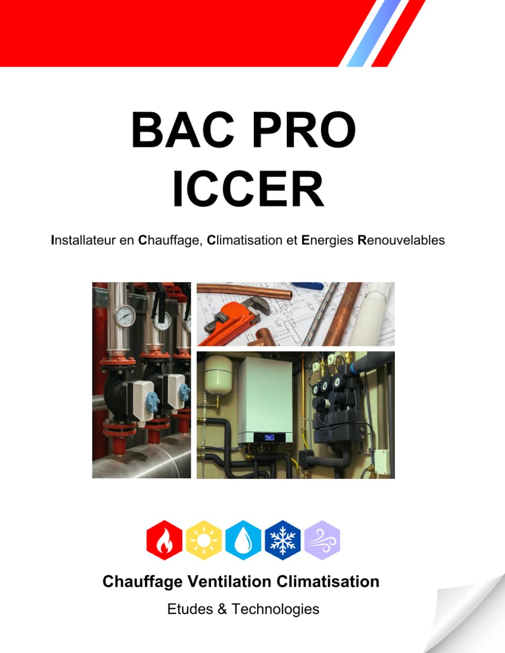 BAC PRO ICCER: Installateur en chauffage, climatisation et énergies renouvelables Books