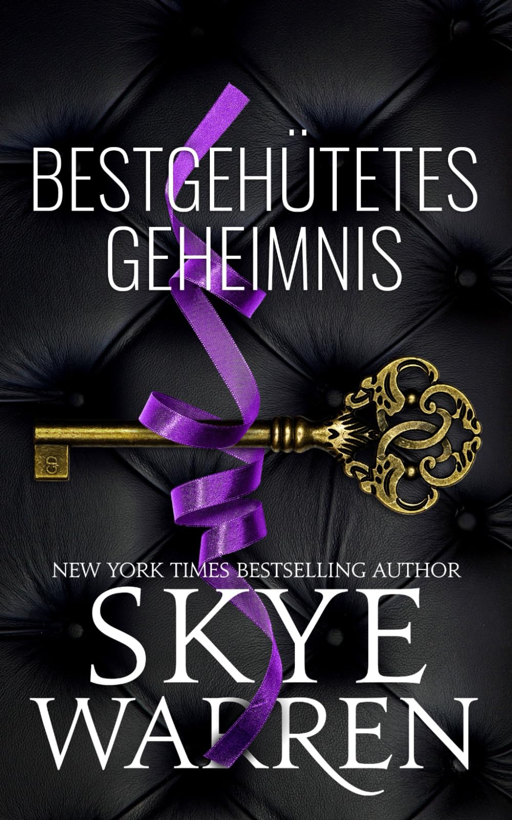 Bestgehütetes Geheimnis (Rochester-Trilogie, Band 3) Romantic Thrillers